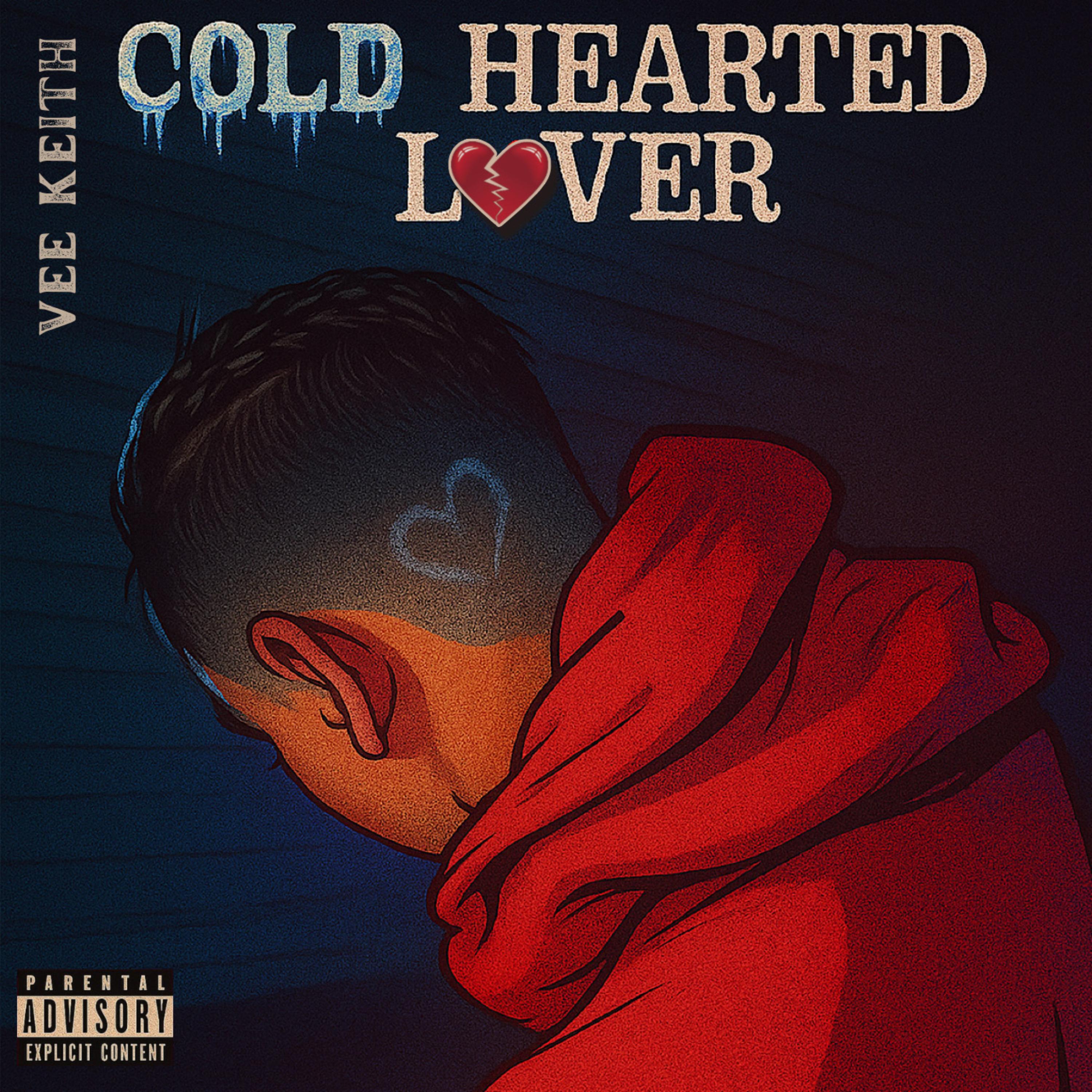 C0LD HEARTED L0VER artwork