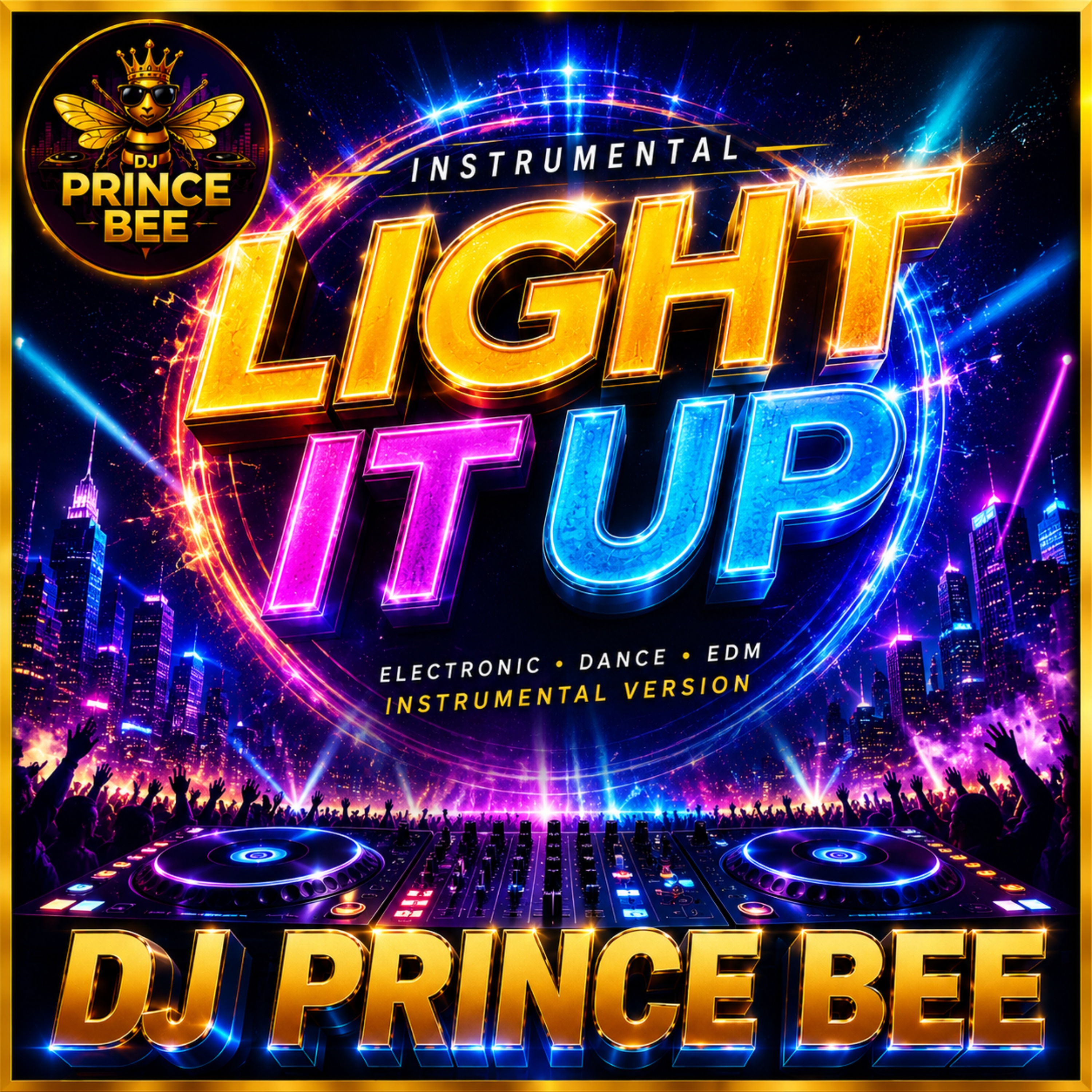 Light It Up Instrumental by DJ PRINCE BEE cover art