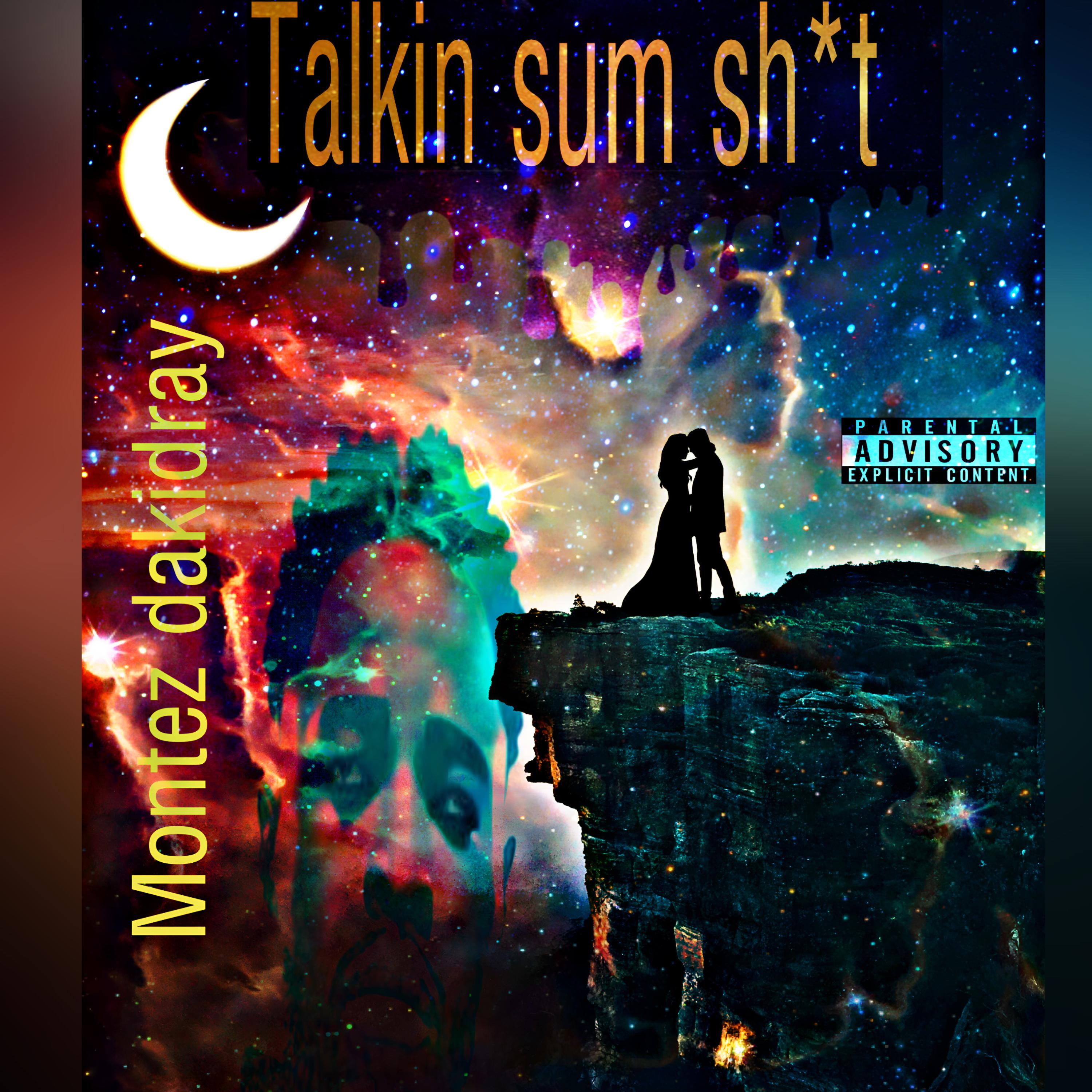 Talkin Sum Shit artwork