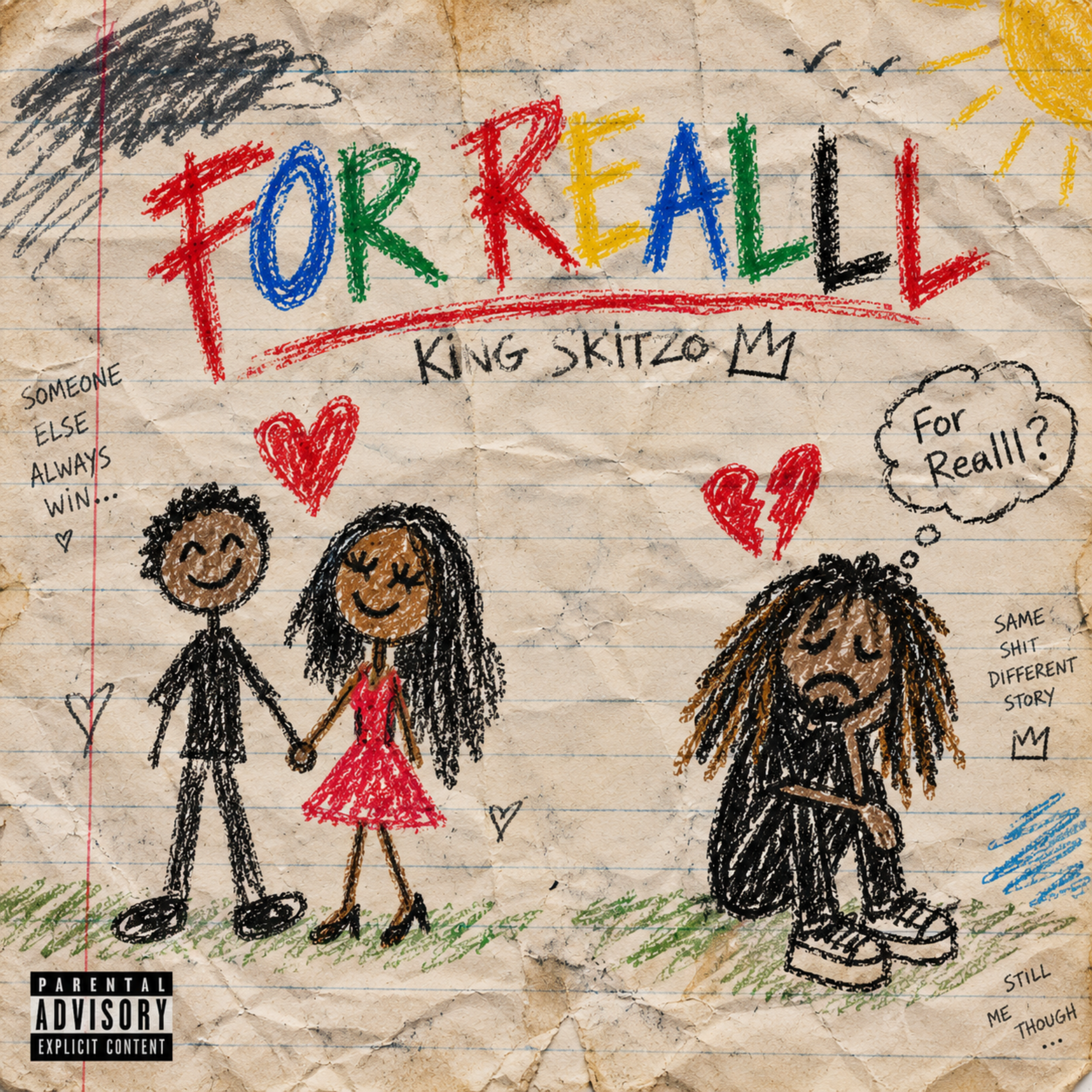 FOR REALLL by King Skitzo cover art