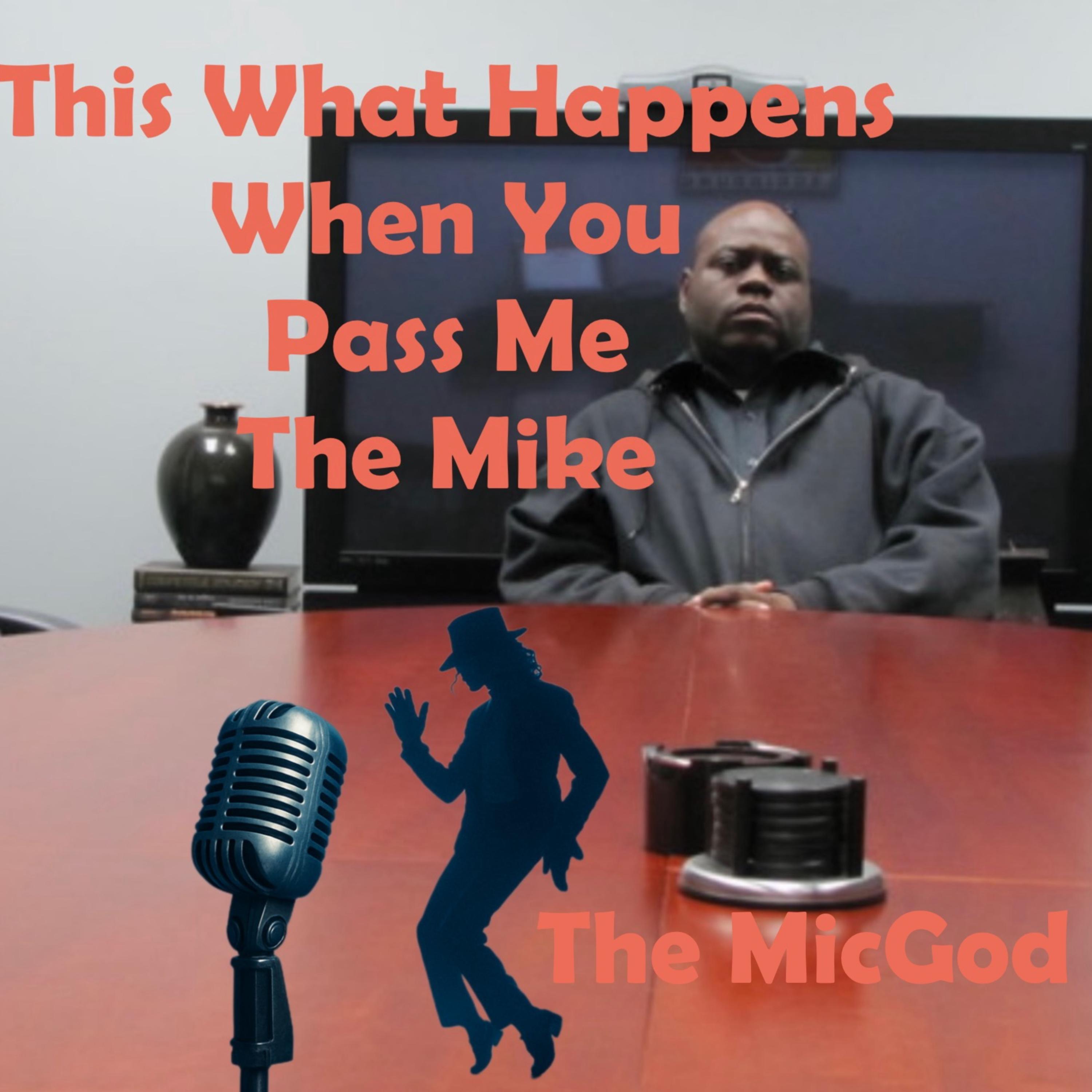 This What Happens When You Pass Me The Mike artwork