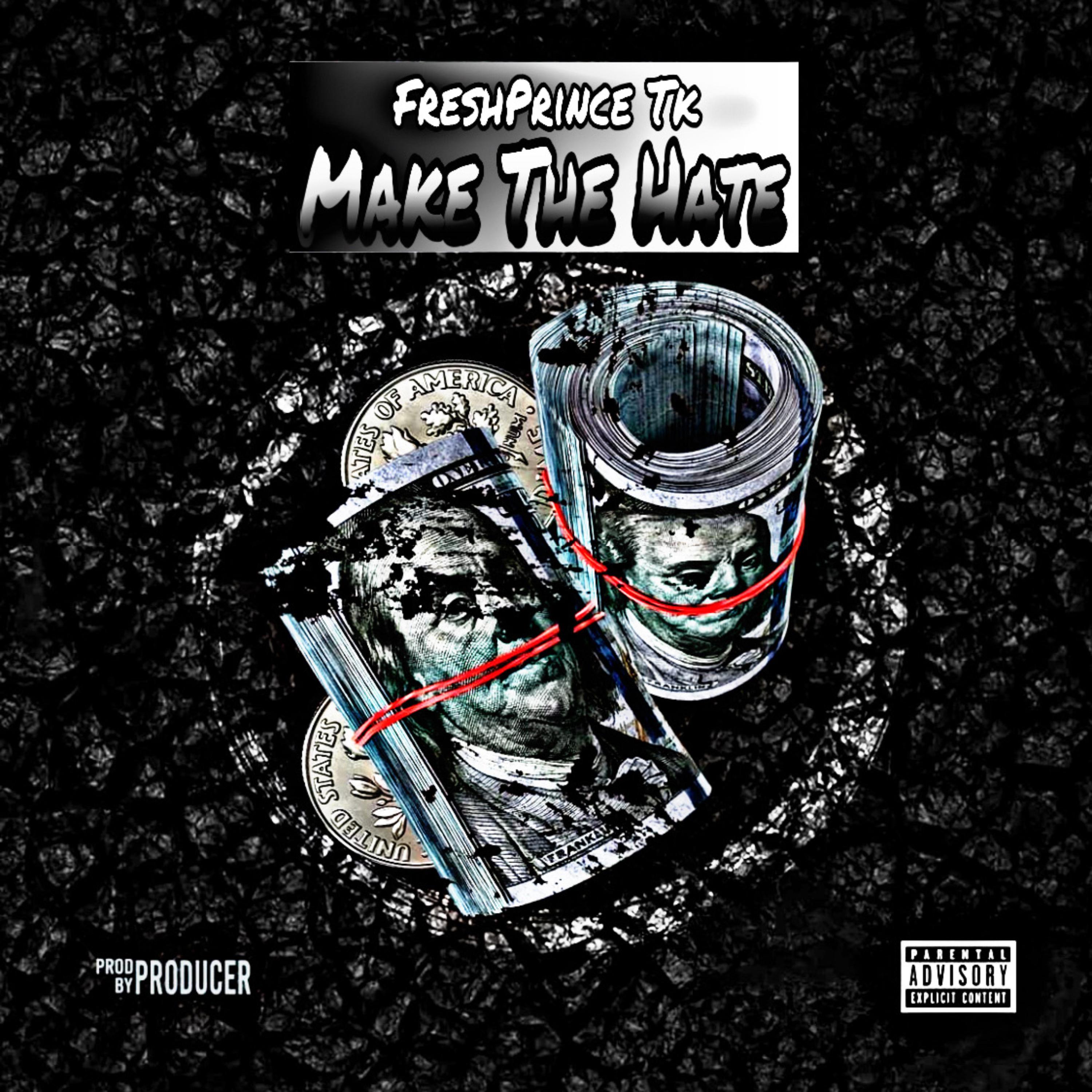 Make The Hate artwork