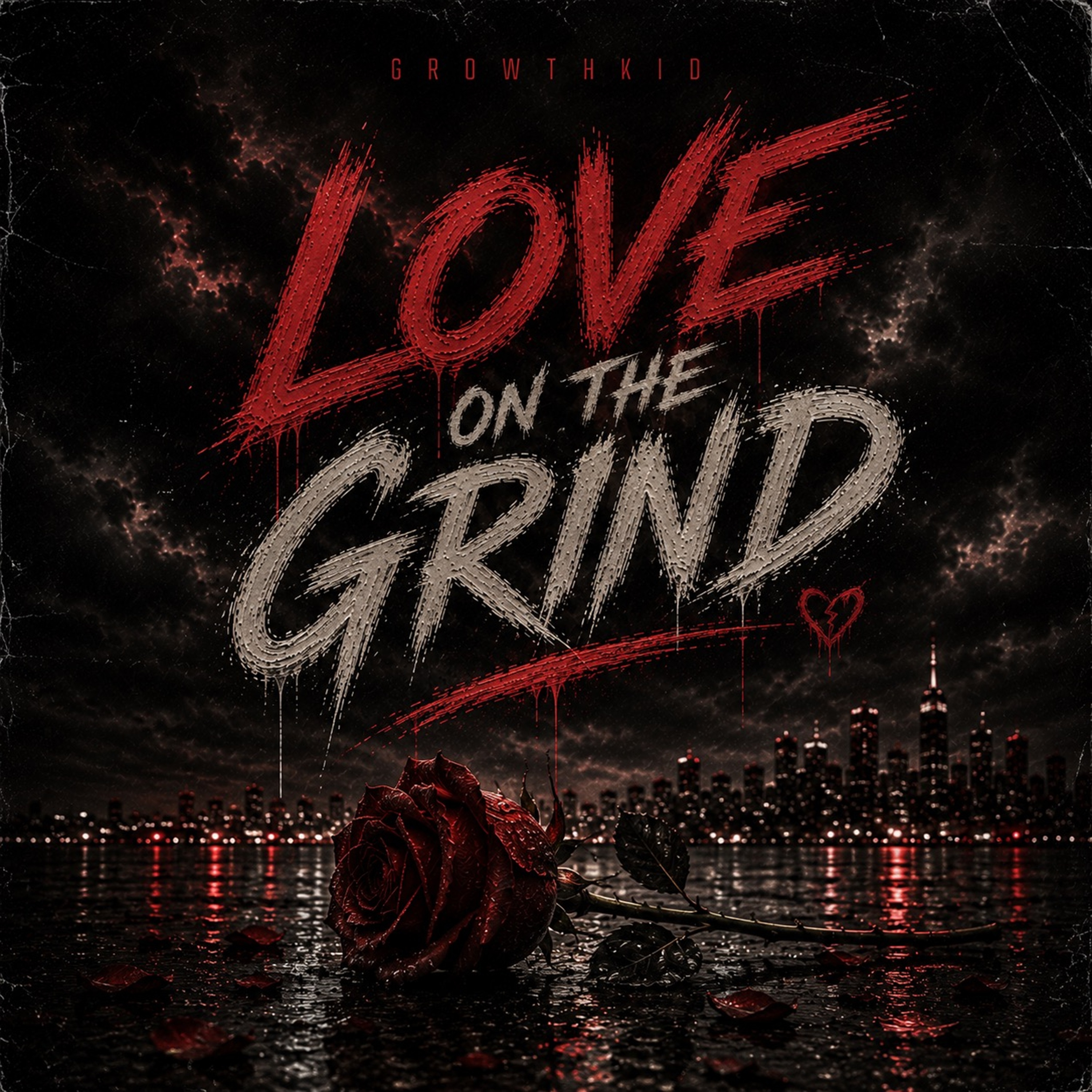 LOVE ON THE GRIND by GrowthKid cover art