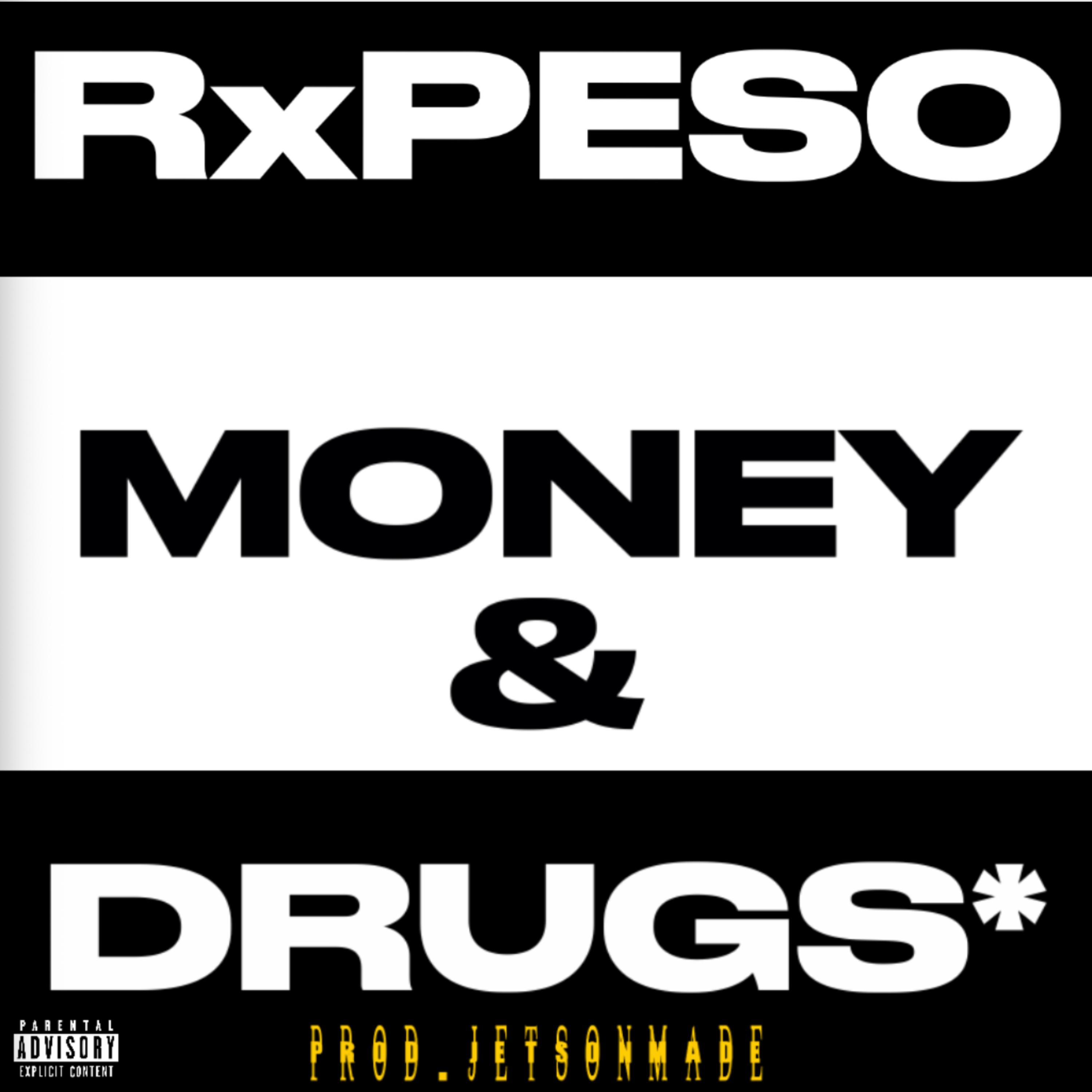 MONEY&DRUGS* by RxPeso cover art