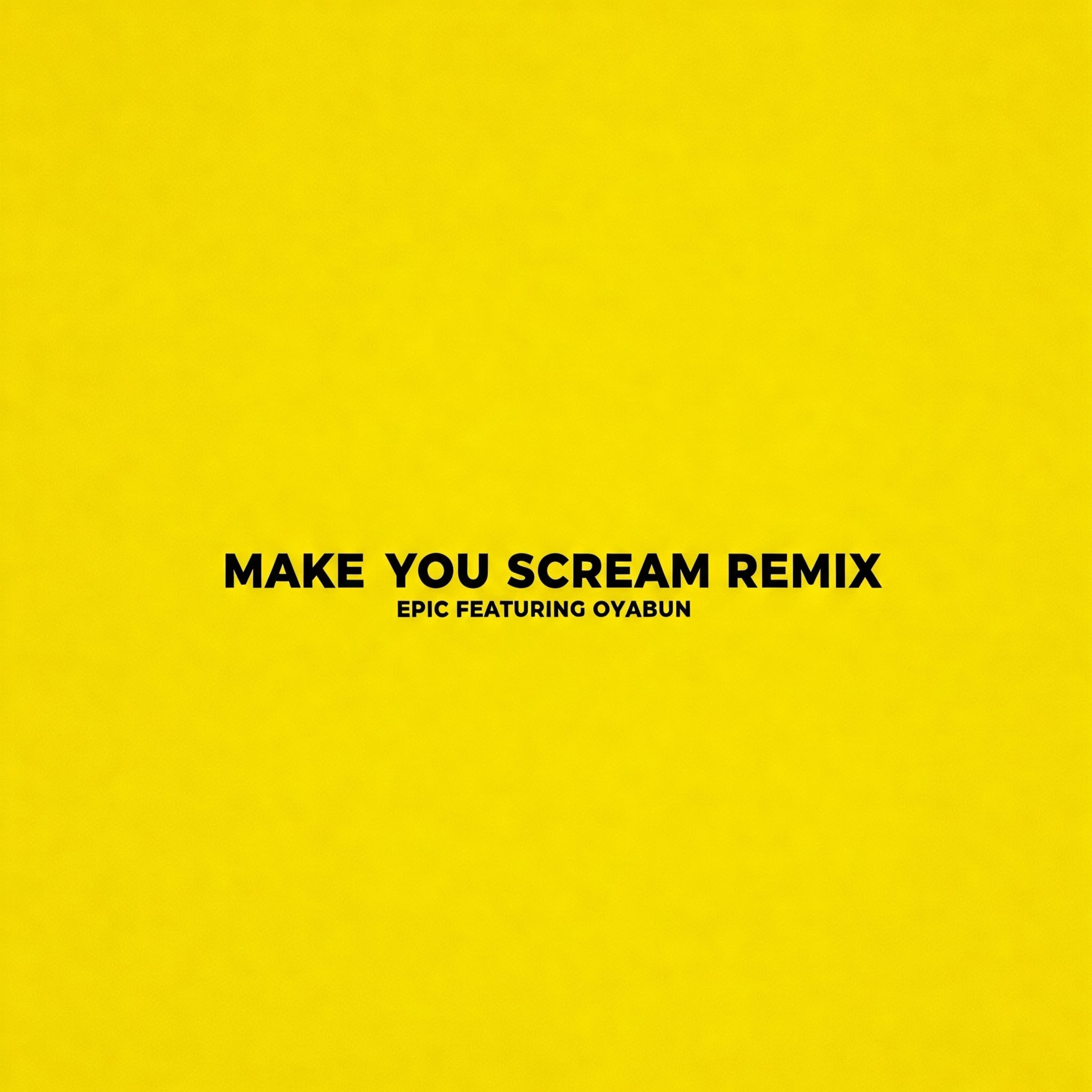 Make You Scream (Remix) artwork