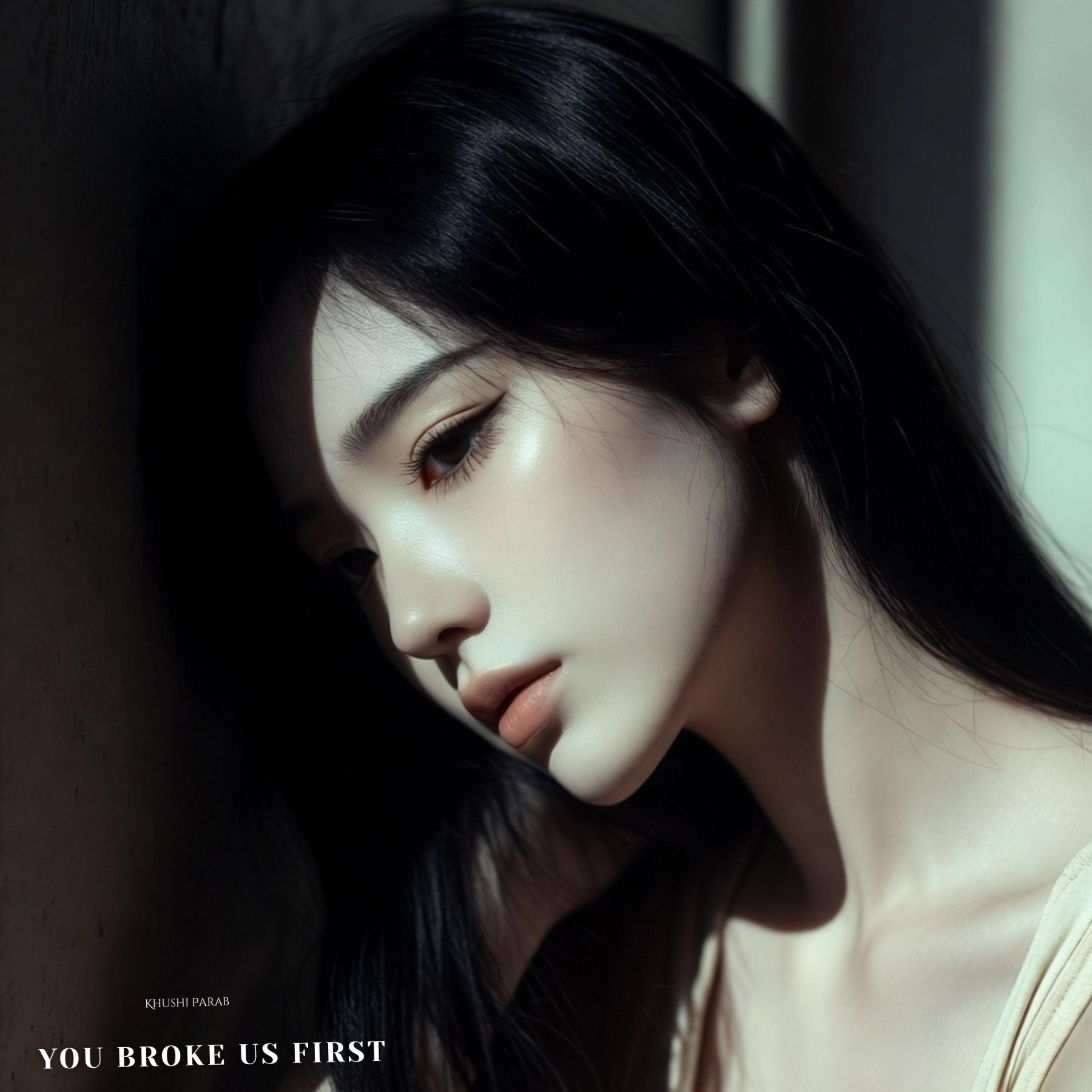 You Broke Us First artwork