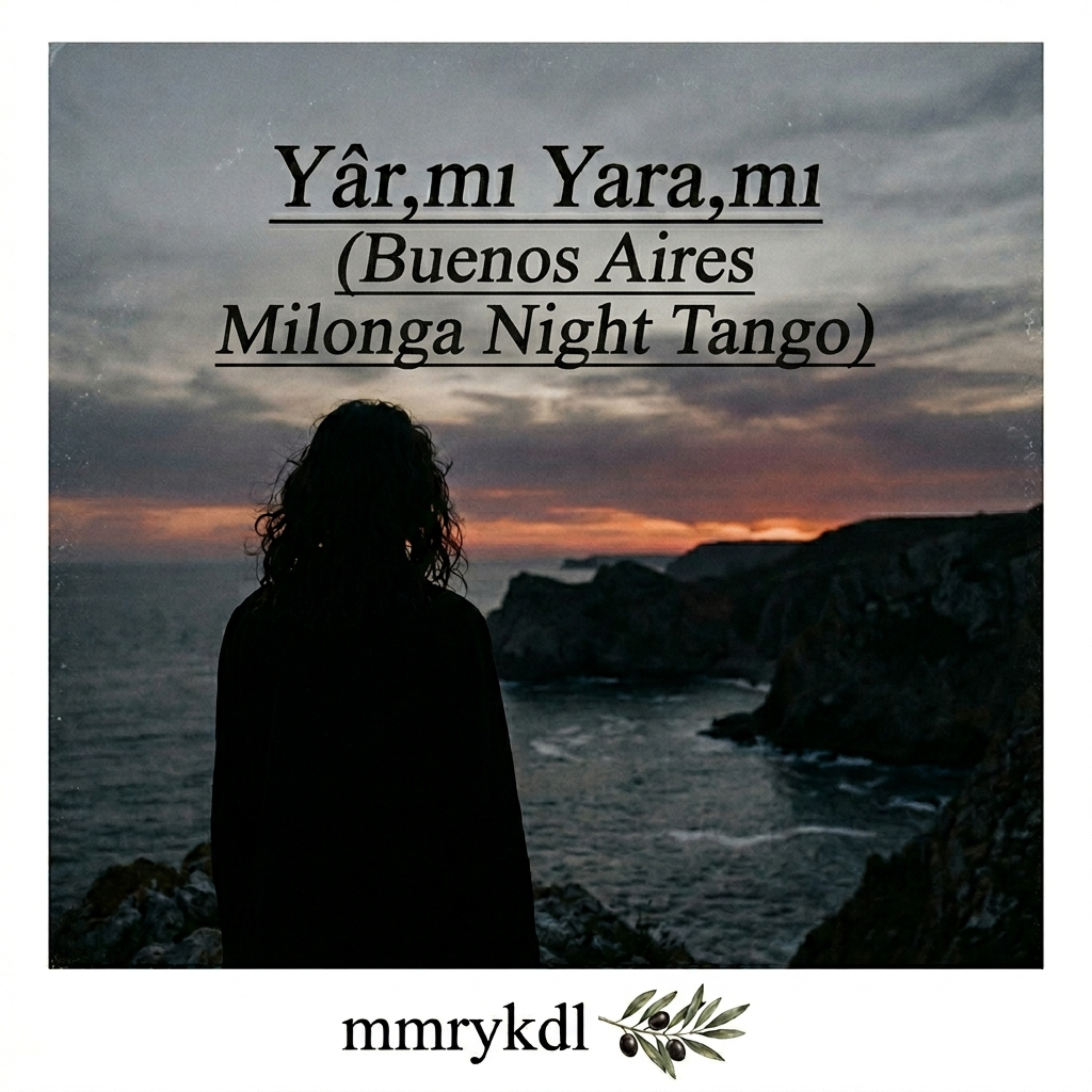 Yâr,mı Yara,mı (BuenosAires Milonga Night Tango) artwork