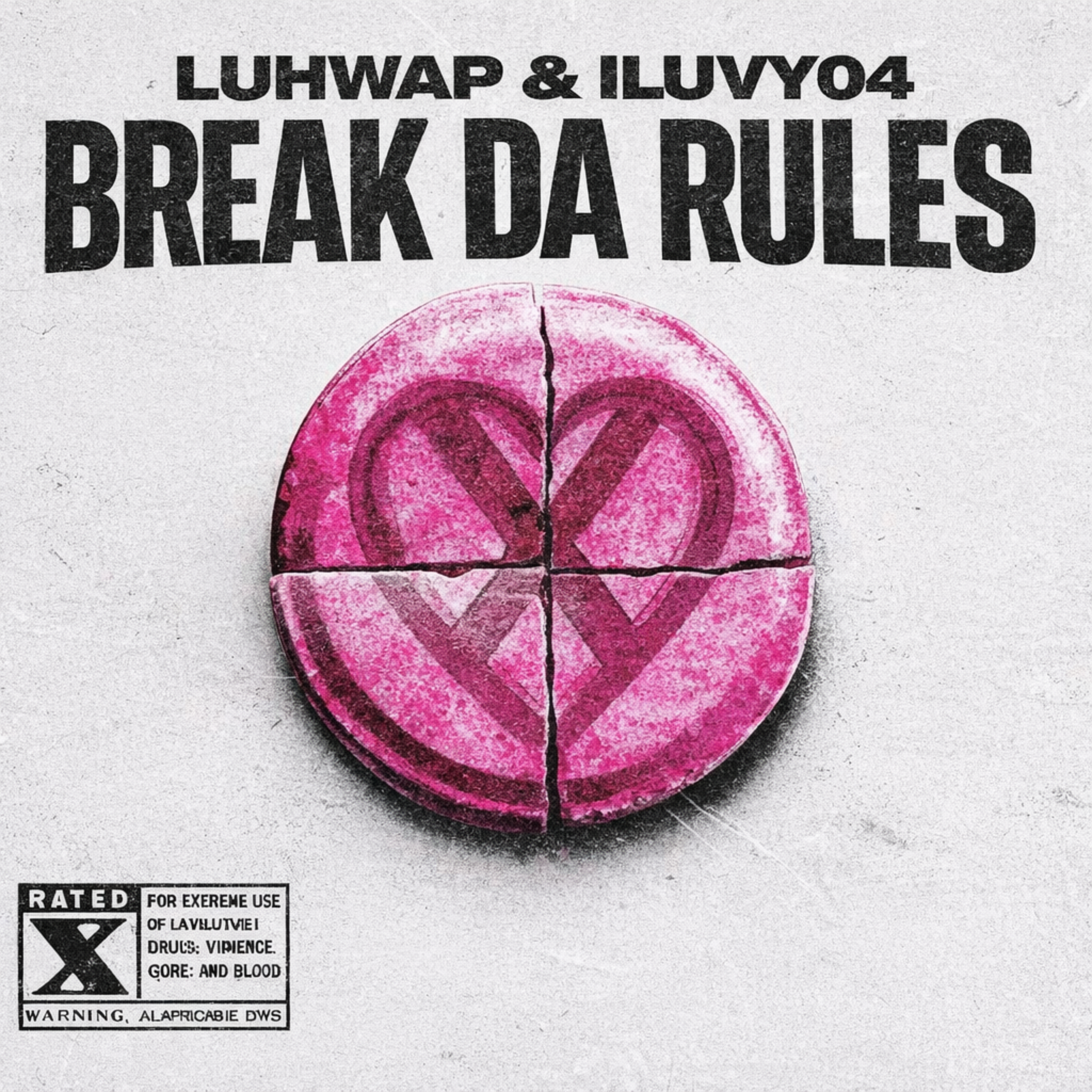 BREAK DA RULES artwork
