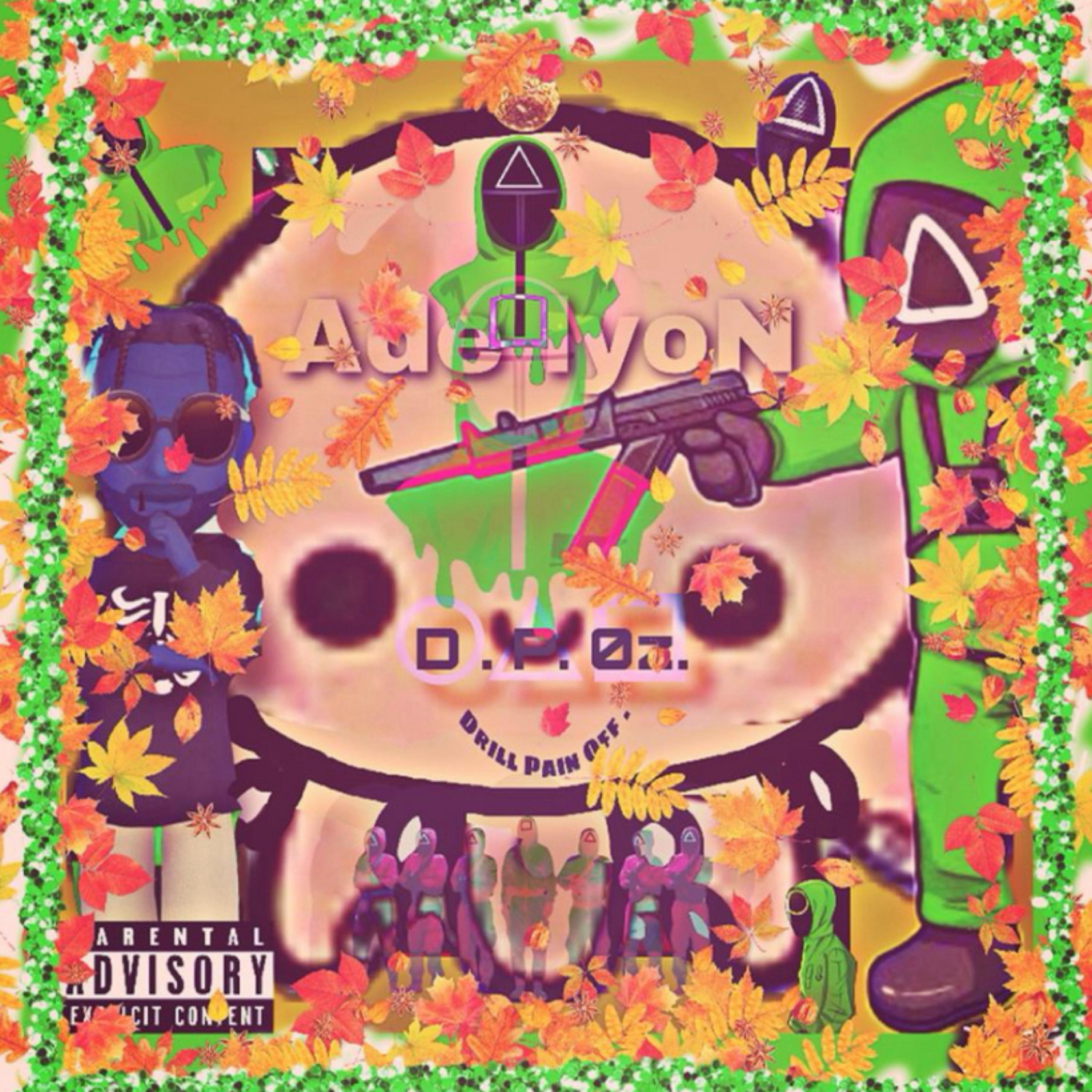 D.P.O ( Drill Pain Off) artwork