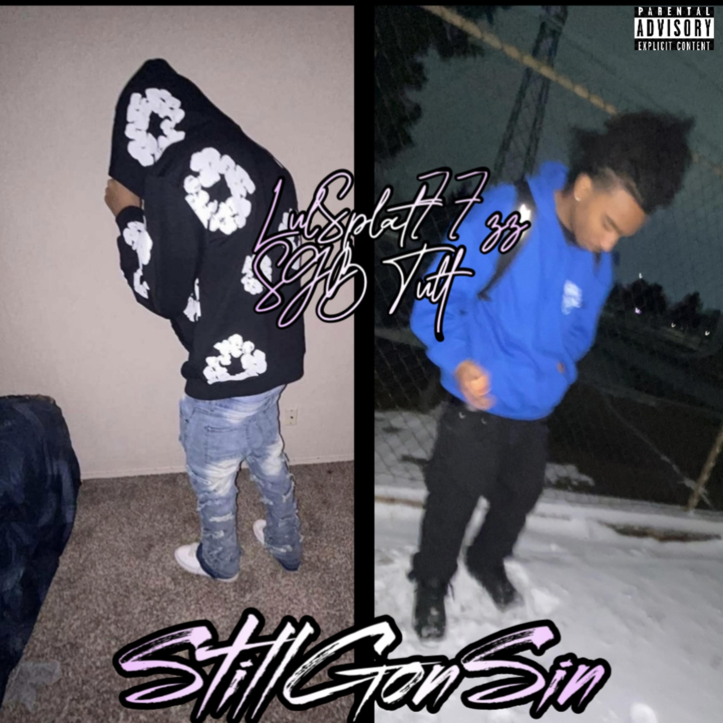 Still Gon Sin artwork