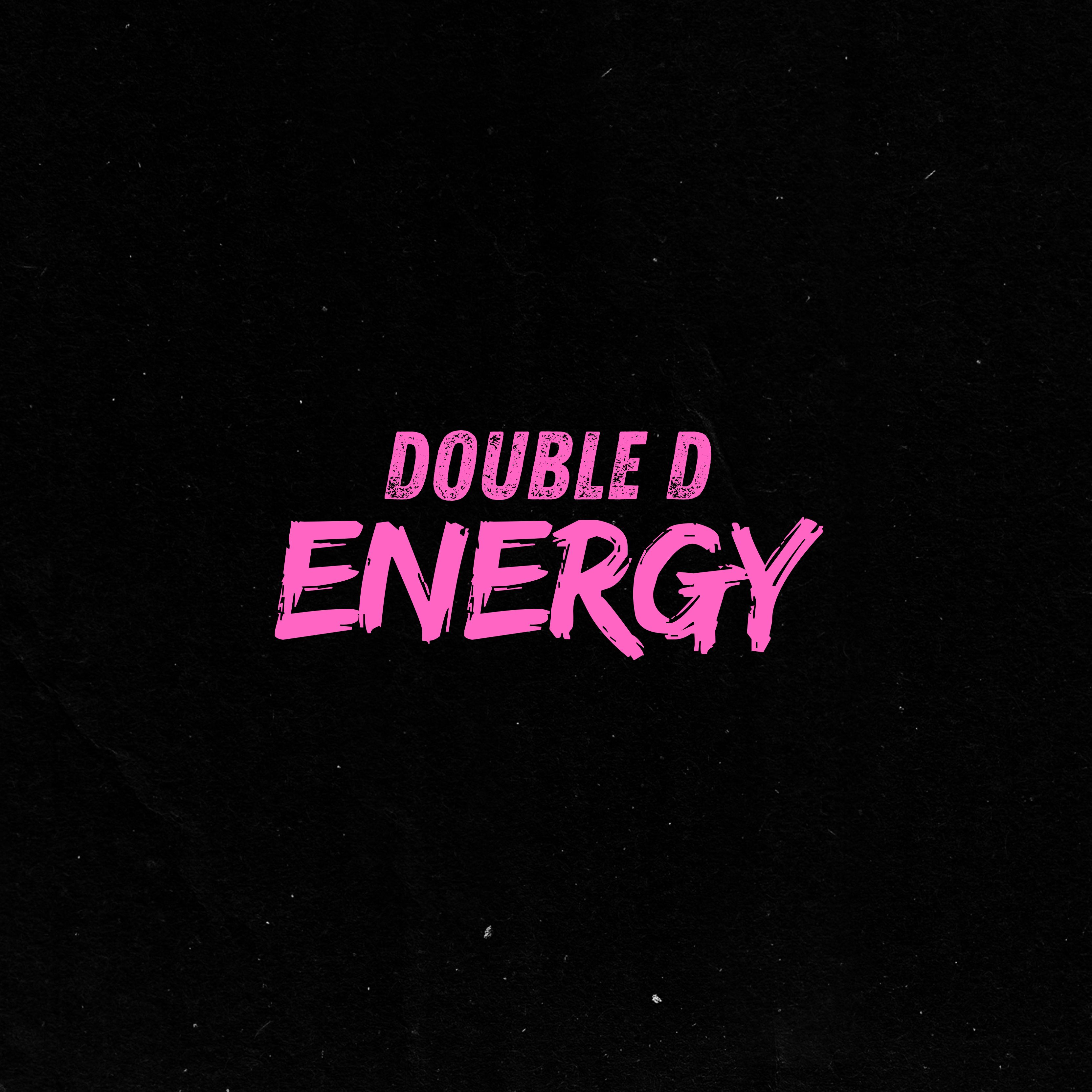 DOUBLE D ENERGY artwork