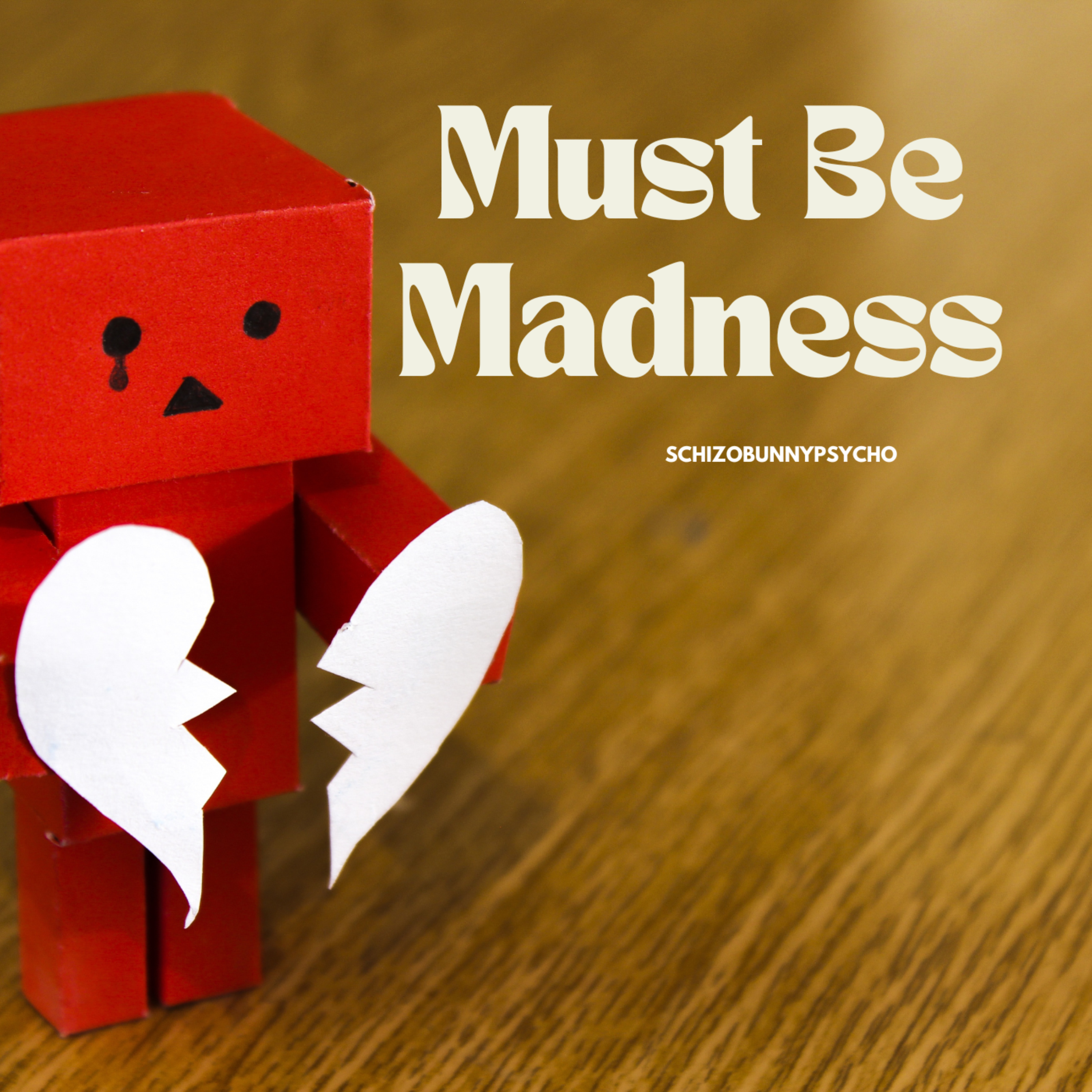 Must Be Madness artwork