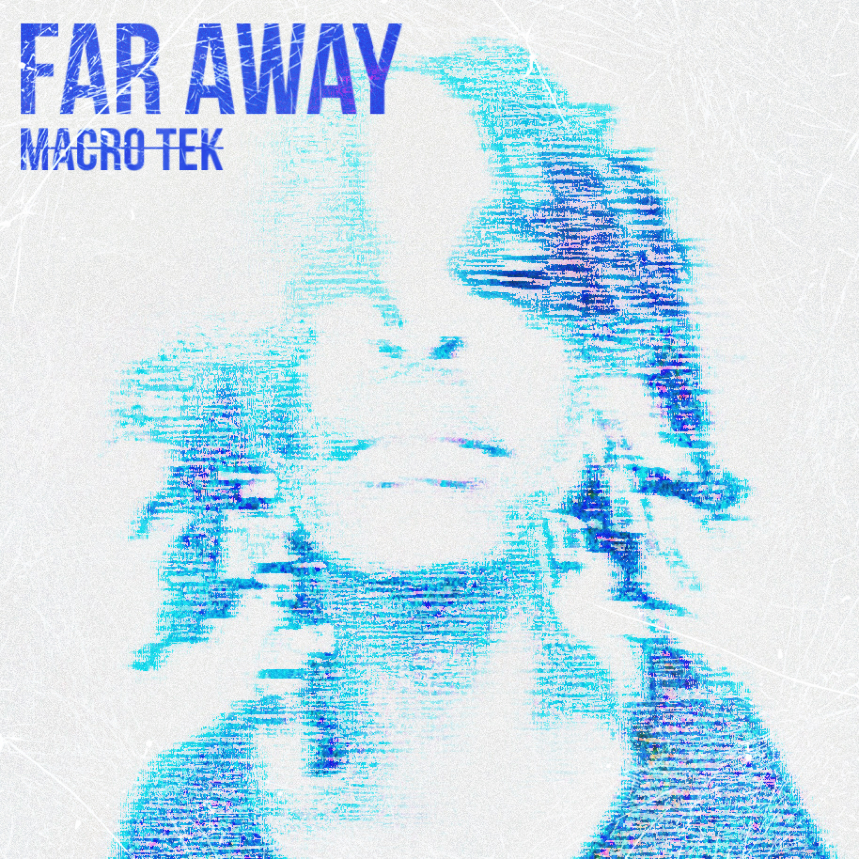 Far Away by Macro Tek cover art