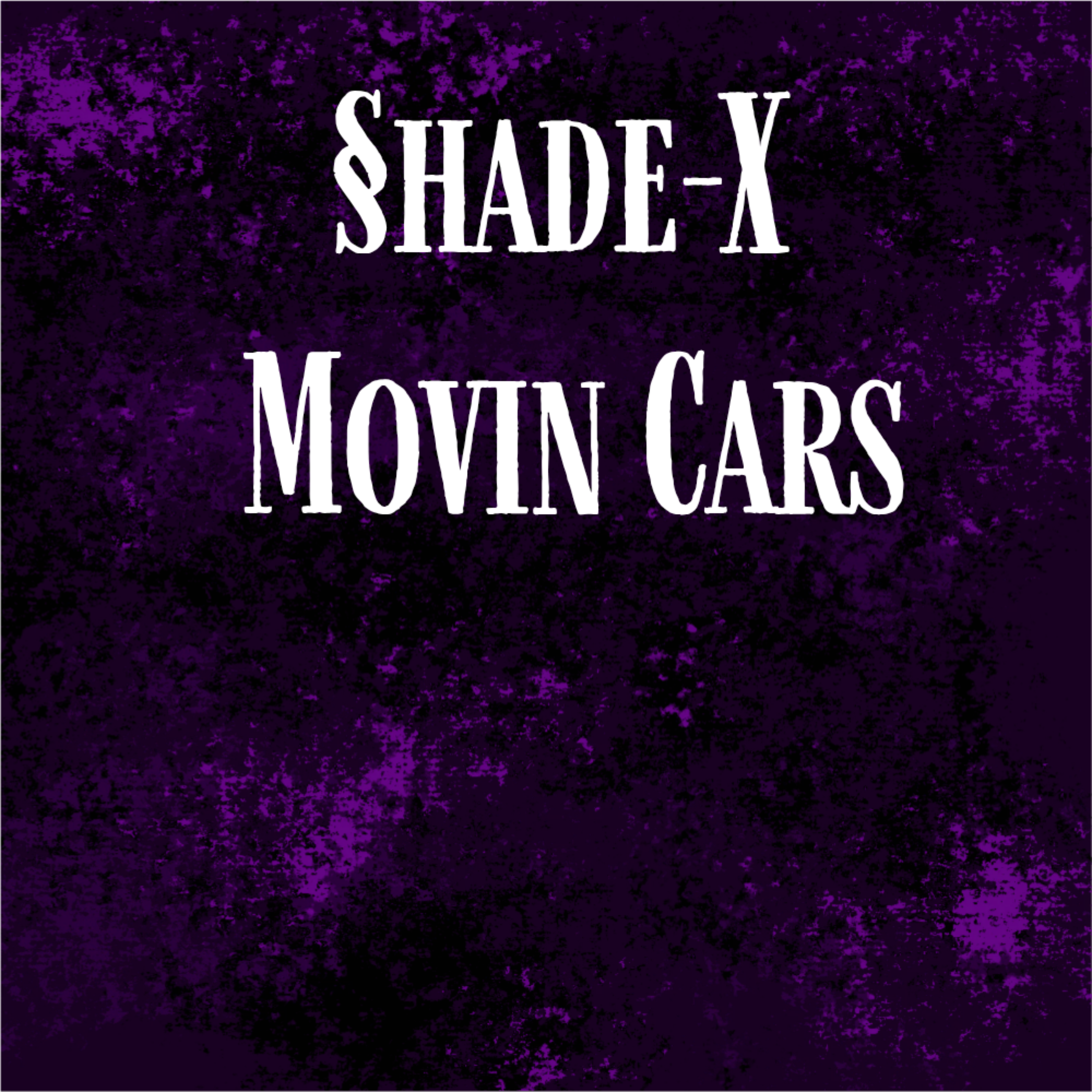 Movin Cars by §hade-X cover art