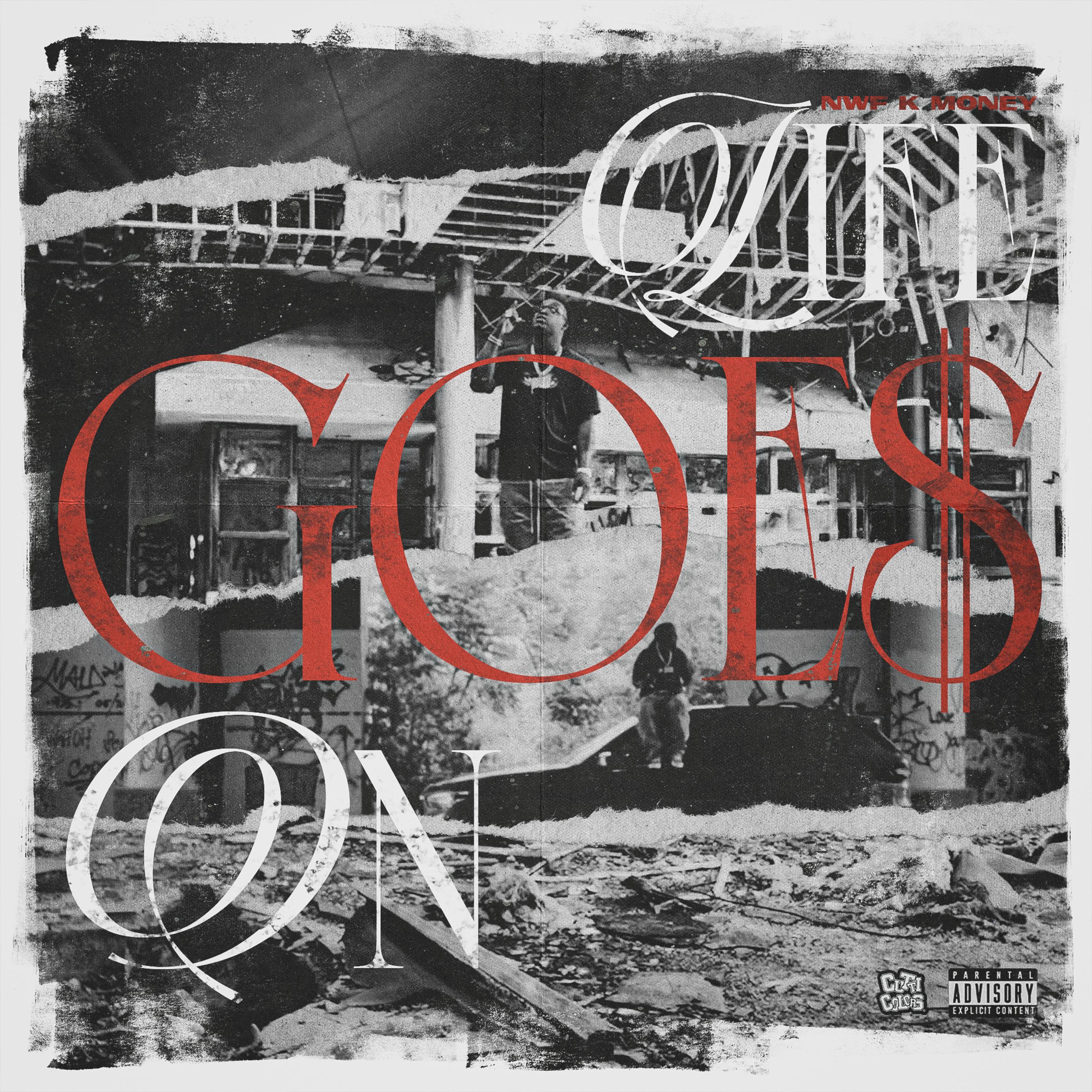 LIFE GOE$ ON artwork