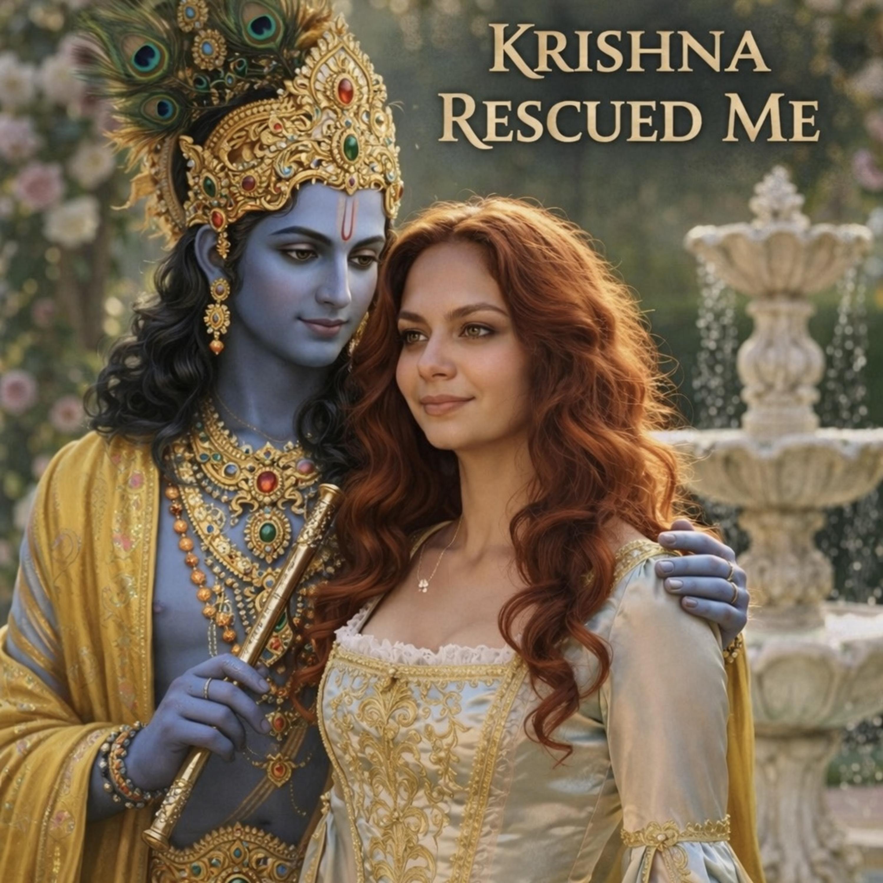 Krishna Rescued Me artwork