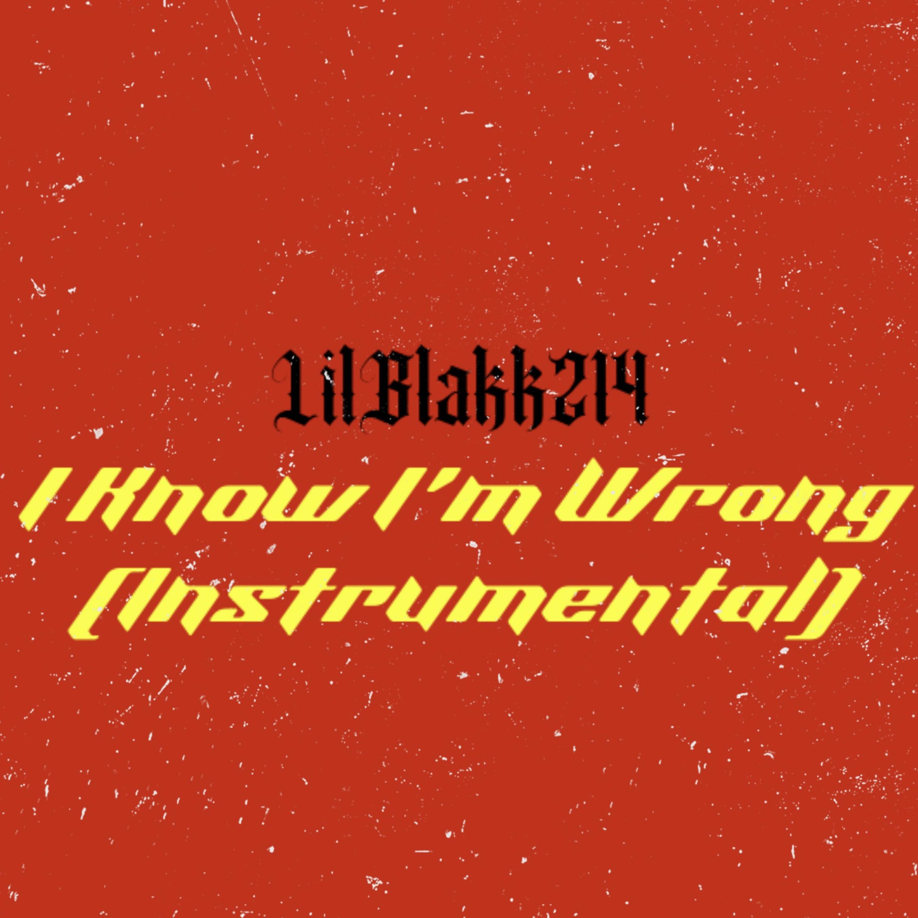 I Know I’m Wrong (Instrumental) artwork