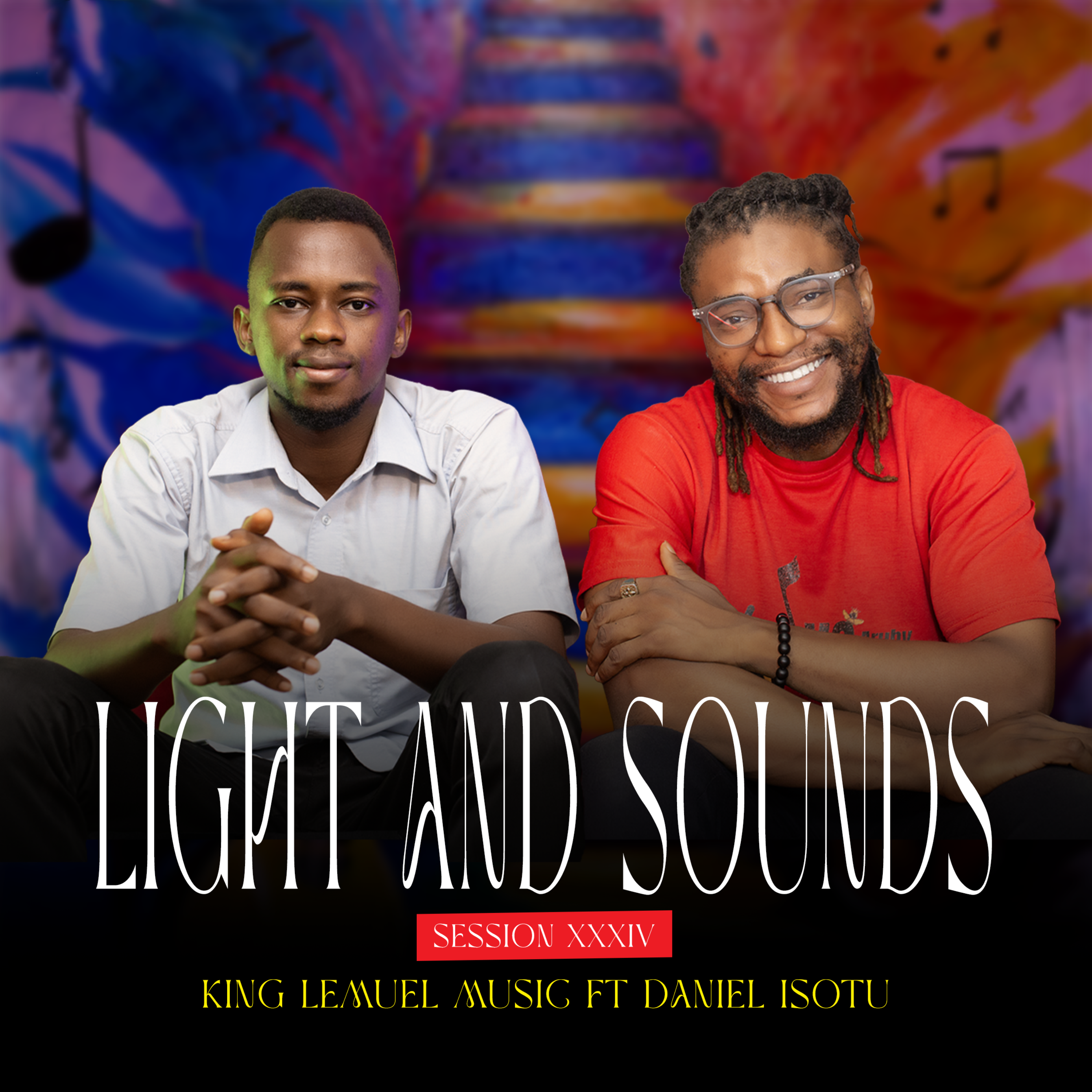 LIGHT AND SOUNDS SESSION XXXIV by King Lemuel Music cover art