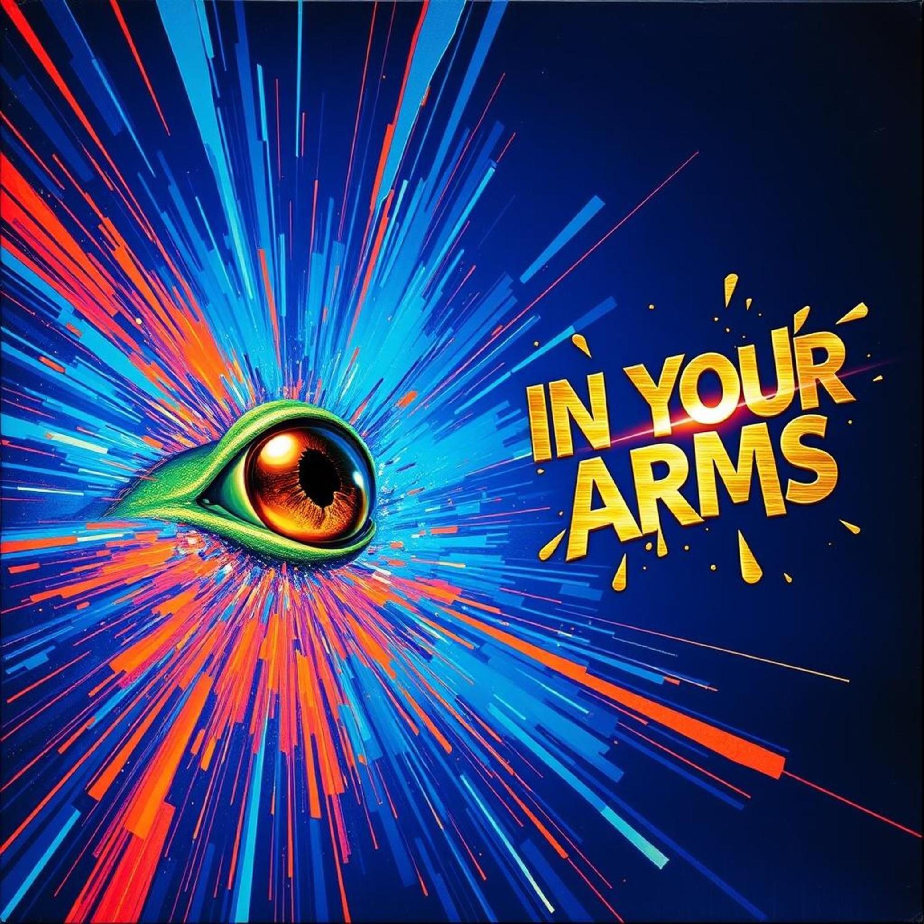 IN YOUR ARMS. artwork