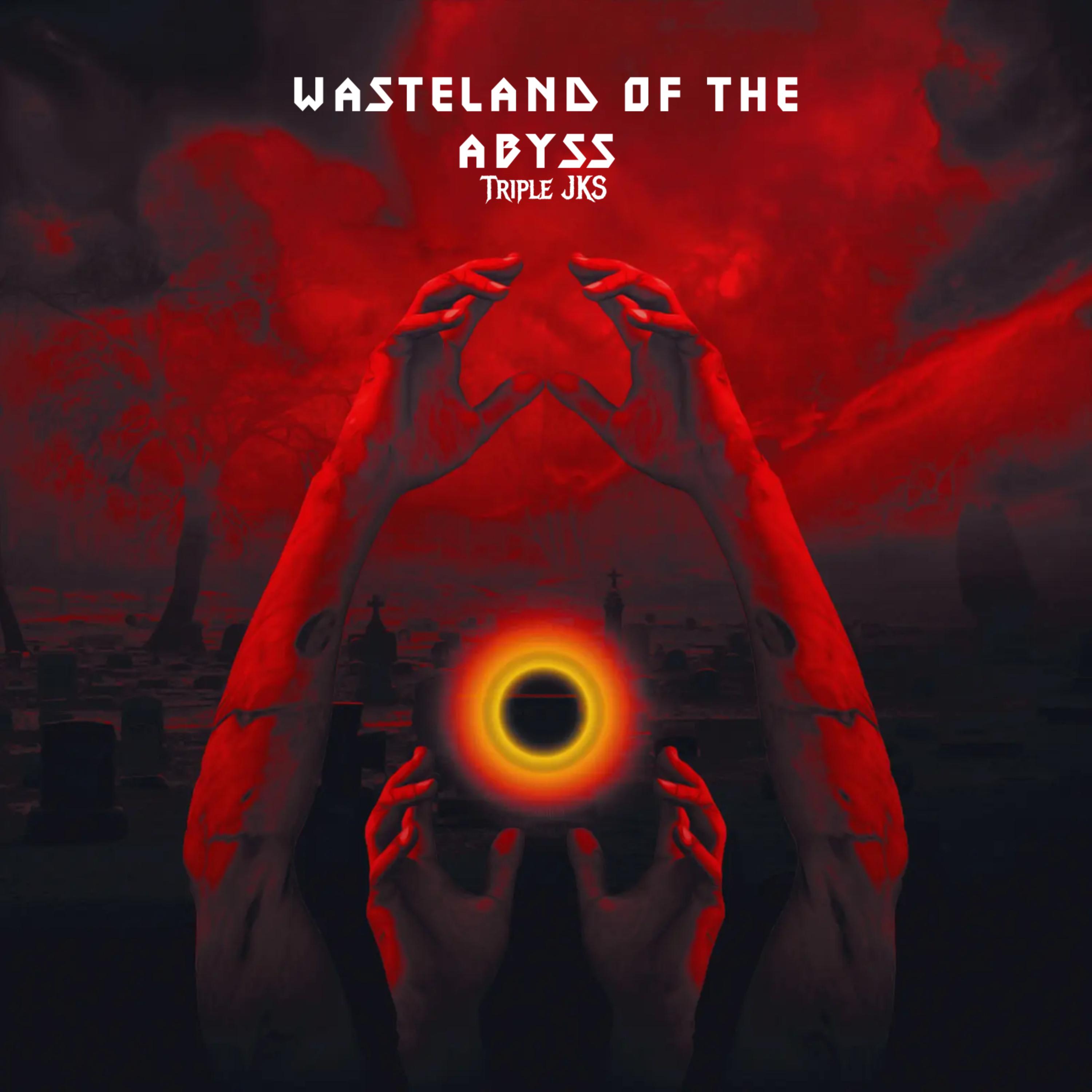 Wasteland Of The Abyss artwork