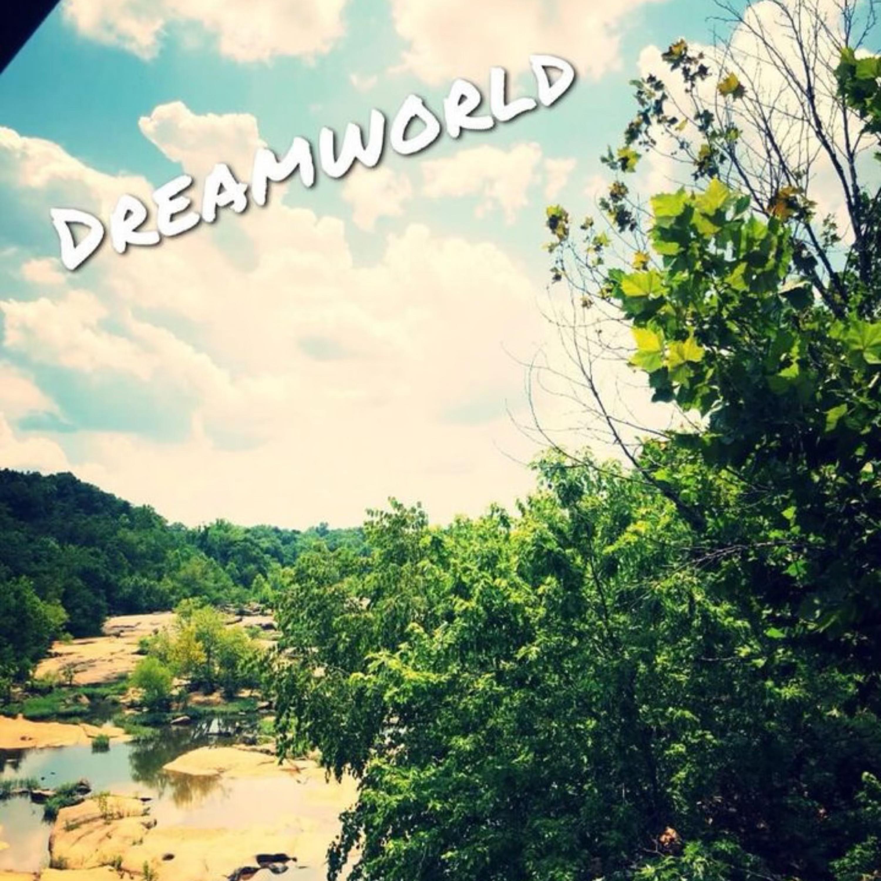 Dreamworld Pt. 1 artwork