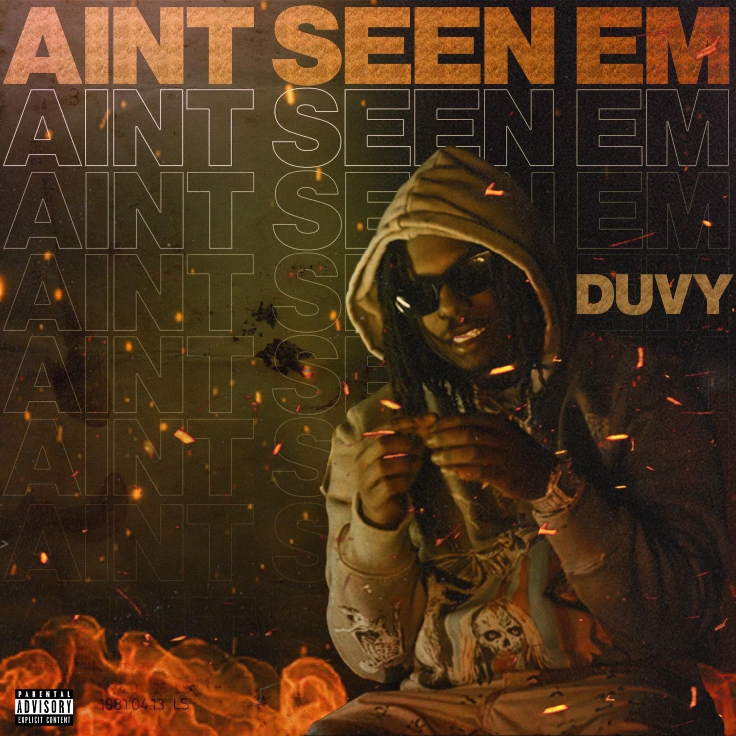 Ain't Seen Em artwork