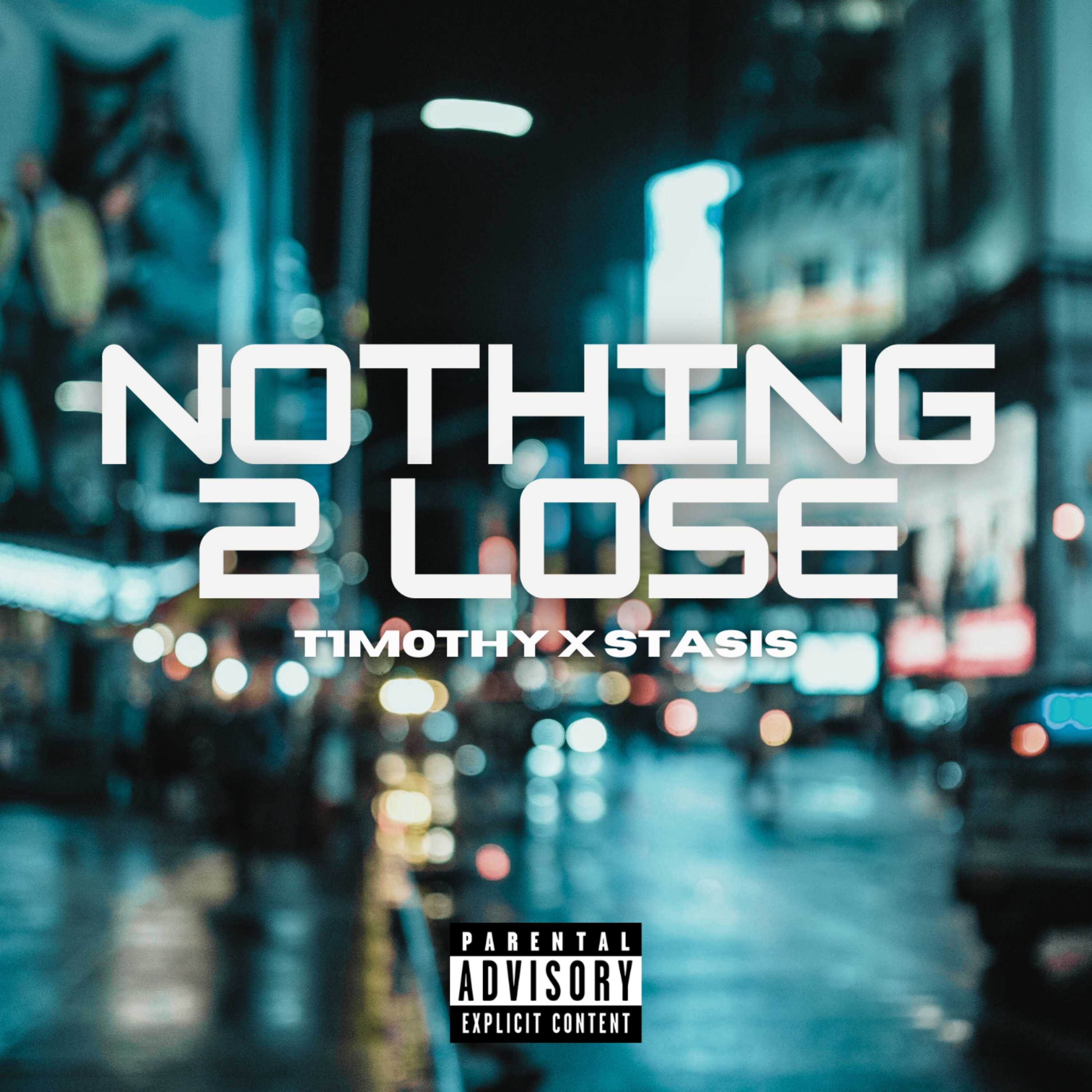 Nothing 2 Lose artwork