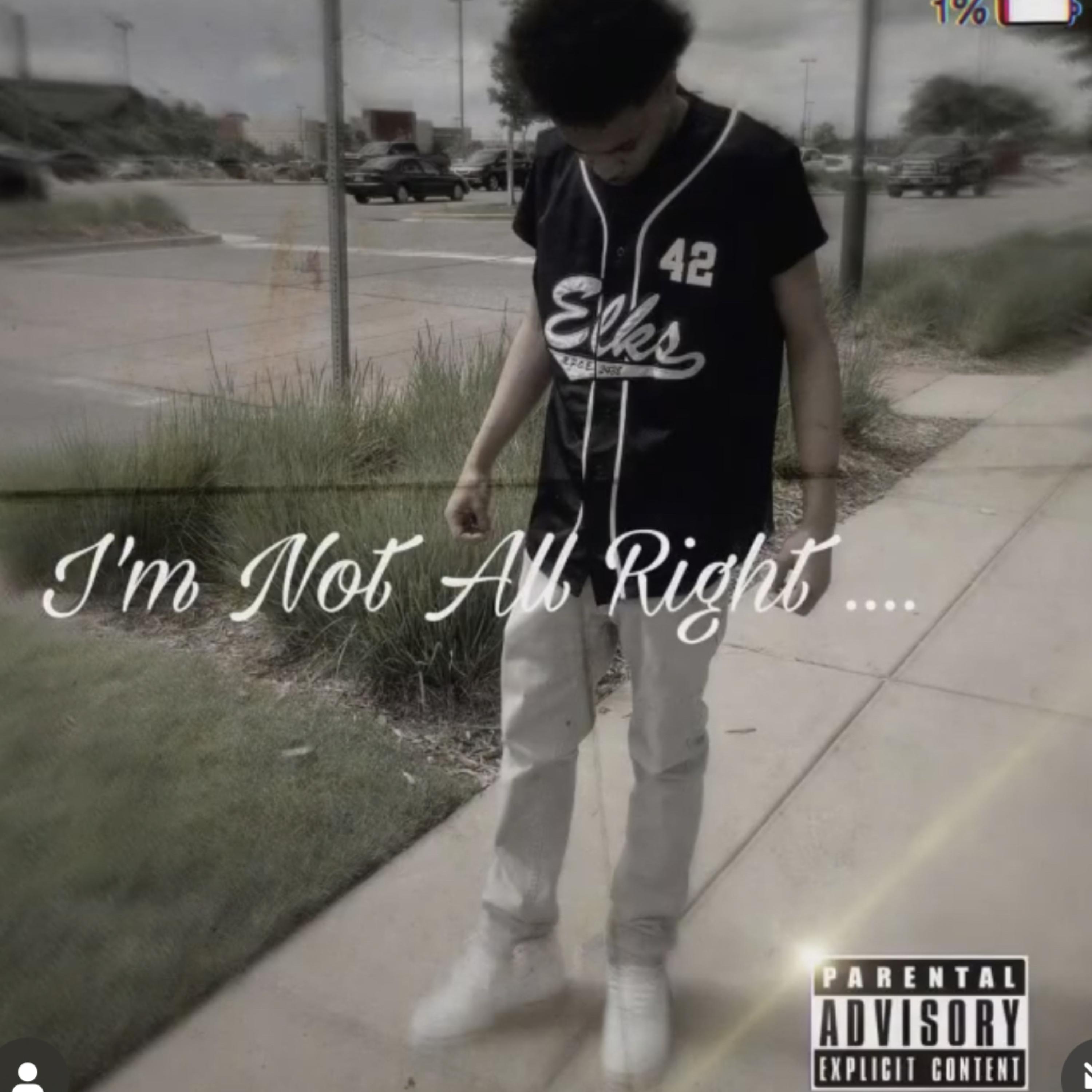 I'm Not All Right ... artwork