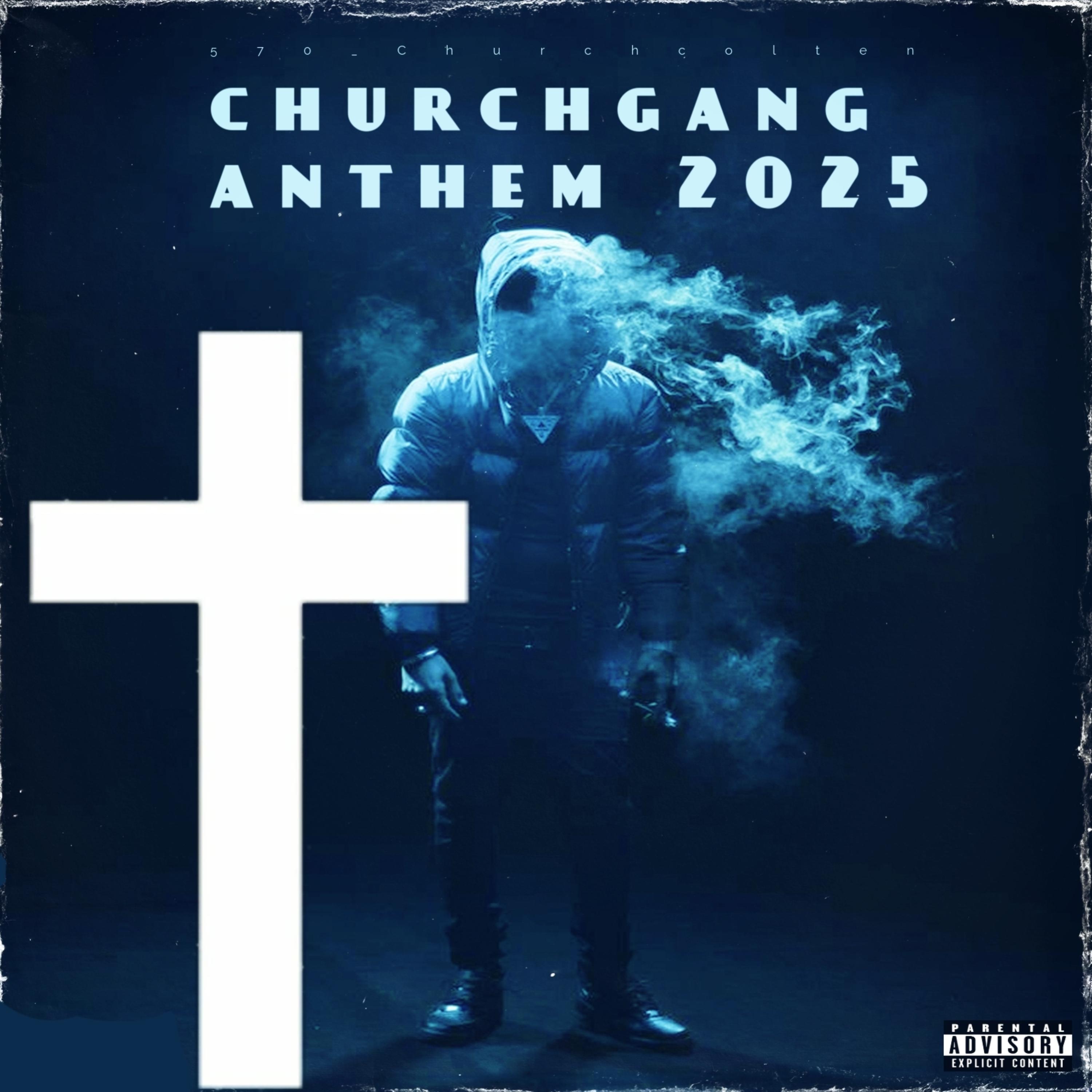 churchgang anthem 2025 artwork