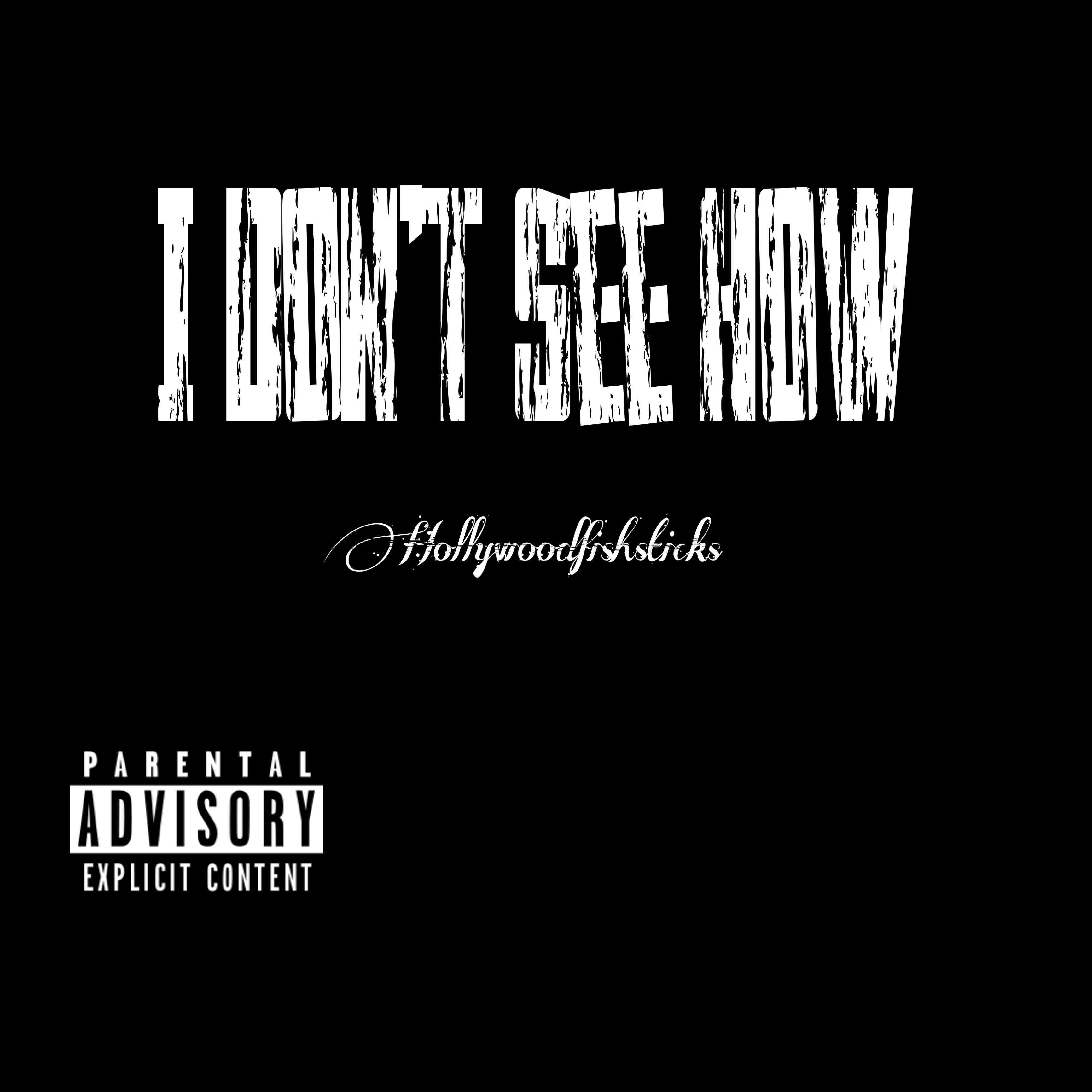i Dont See How artwork