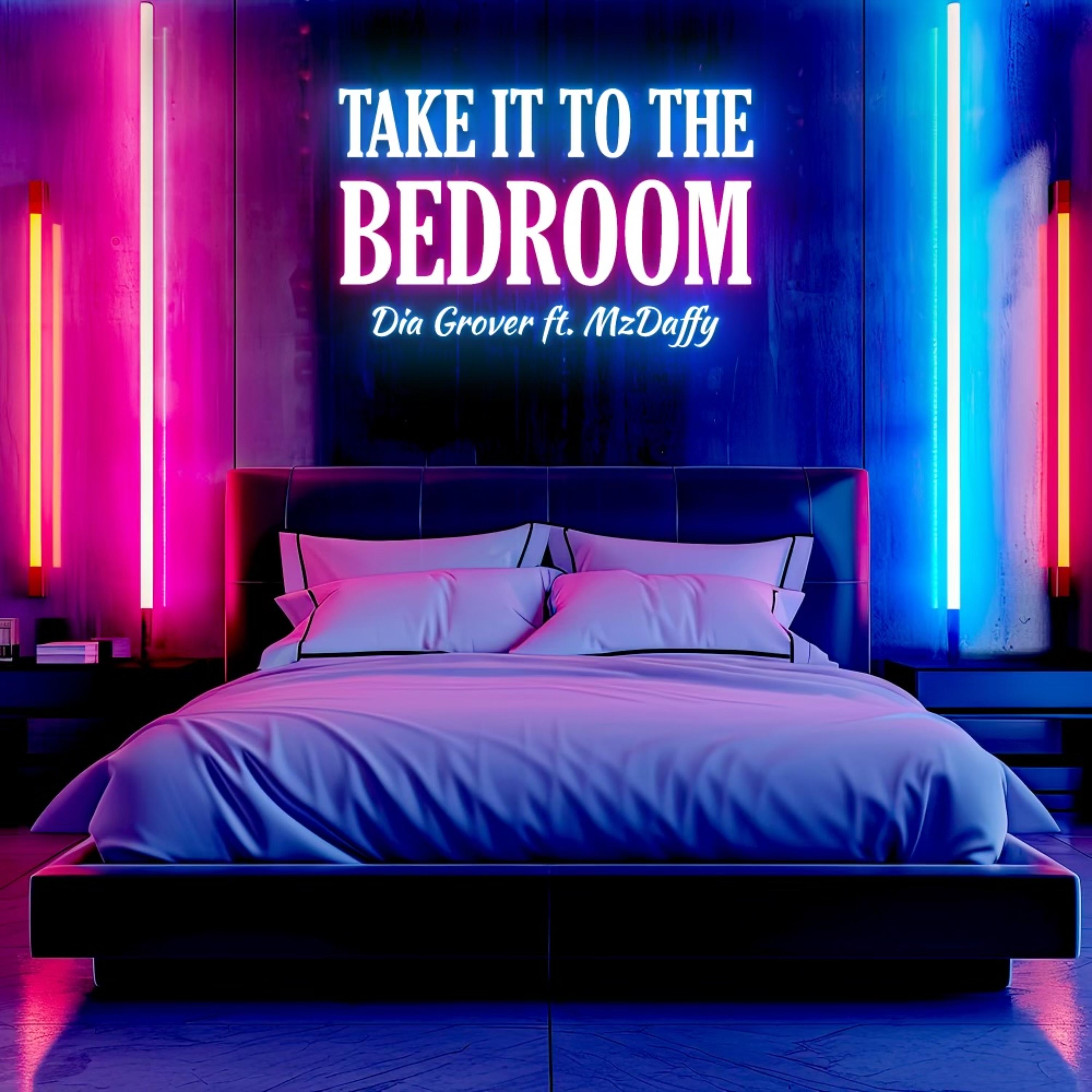Take It To The Bedroom artwork