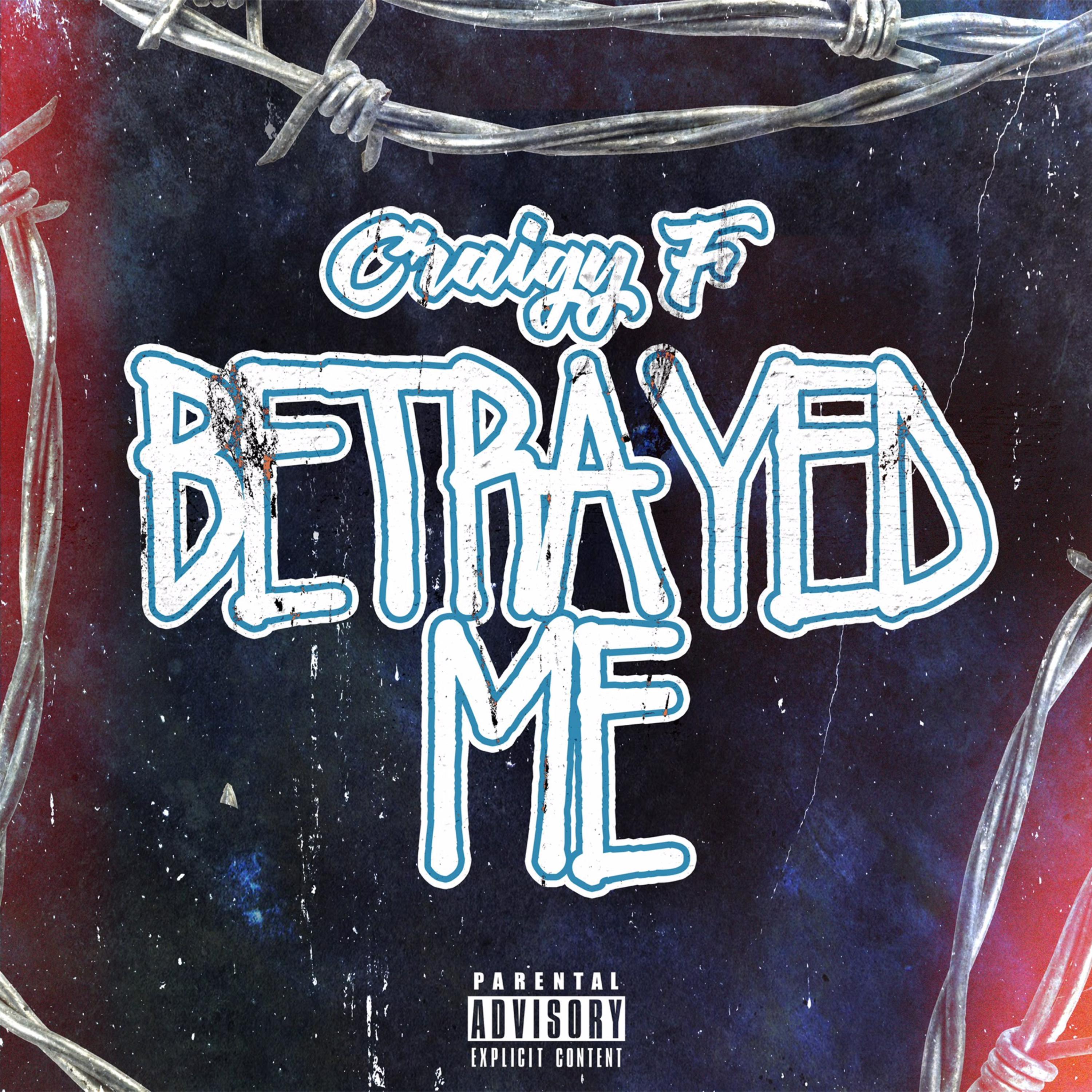 Betrayed Me artwork