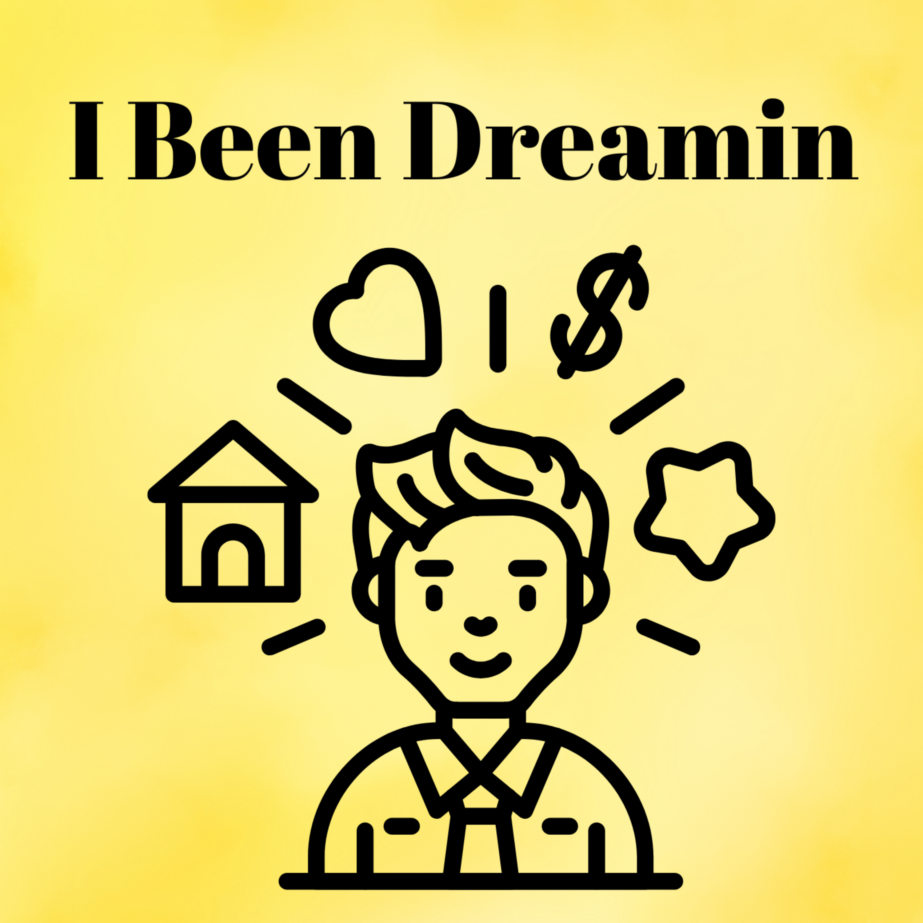 I Been Dreamin artwork