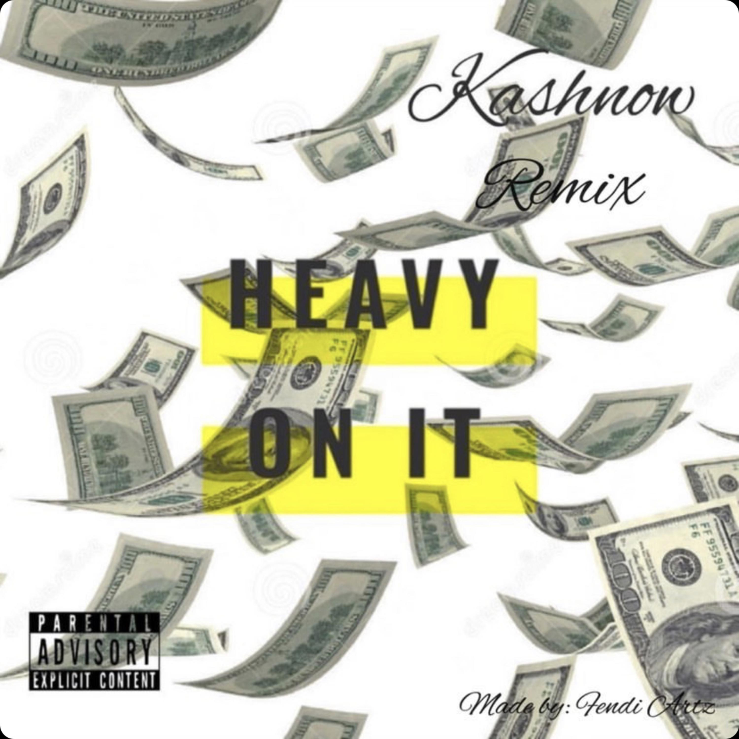 Heavy On It (Remix) artwork
