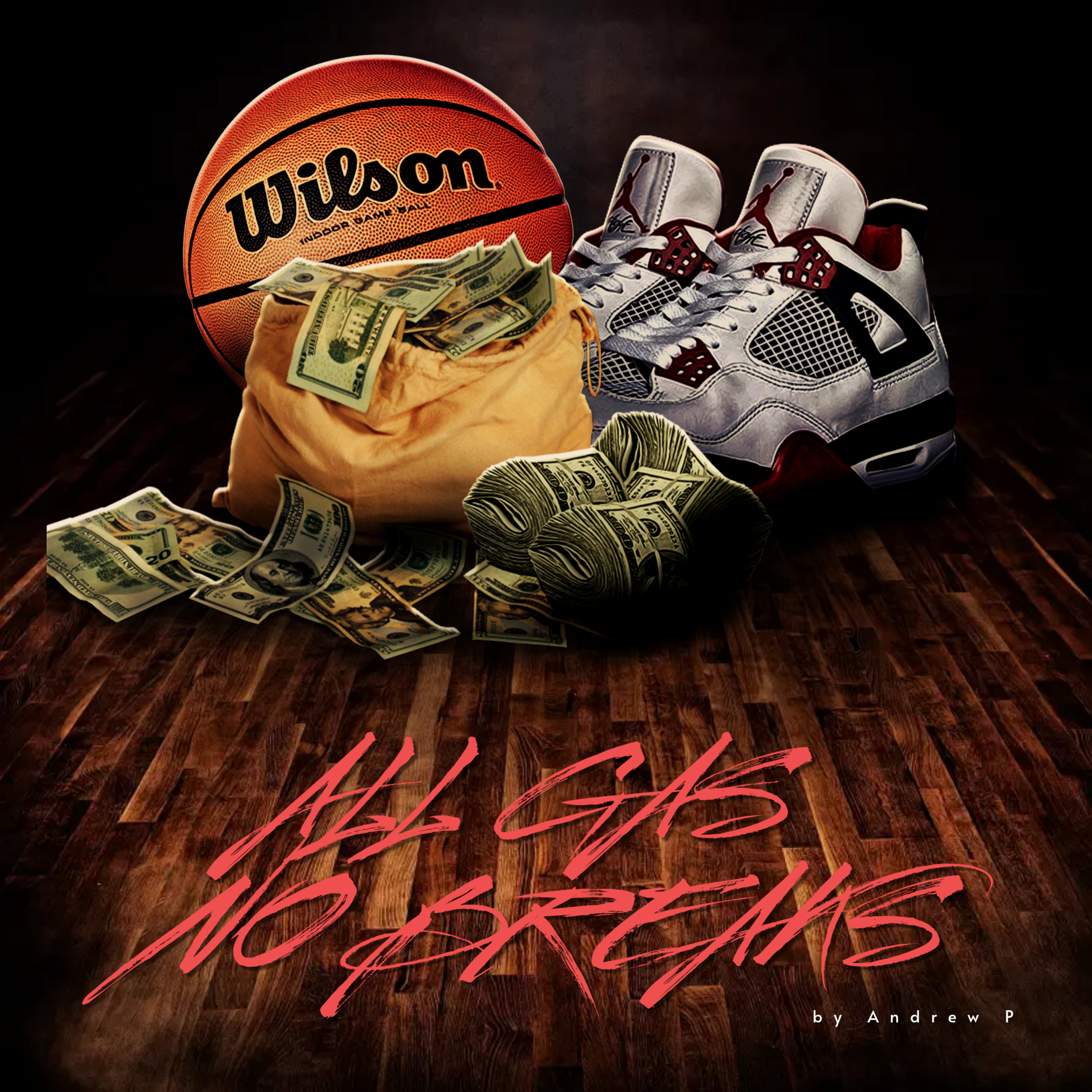 All Gas No Breaks by Andrew P cover art