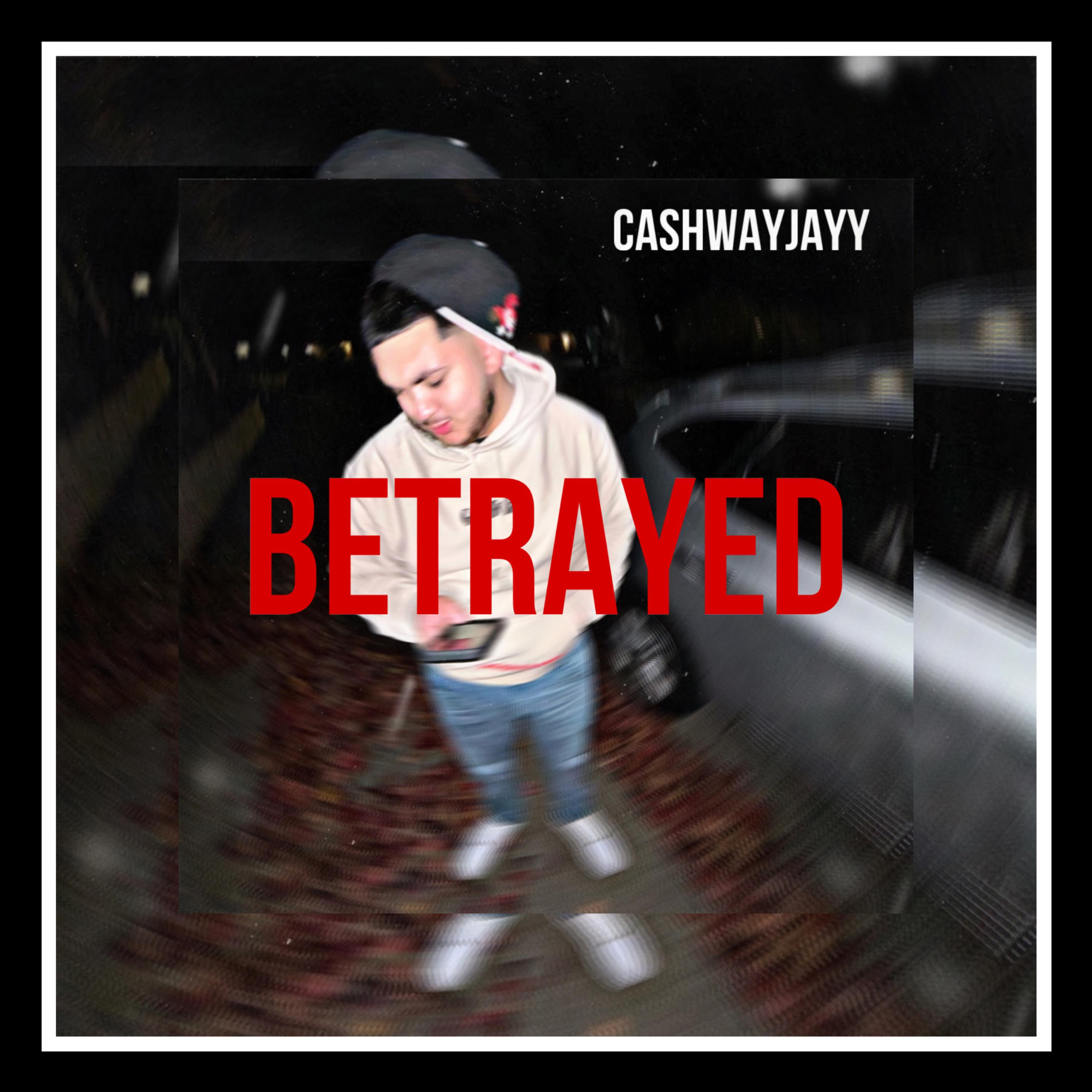 Betrayed by Cashwayjayy cover art