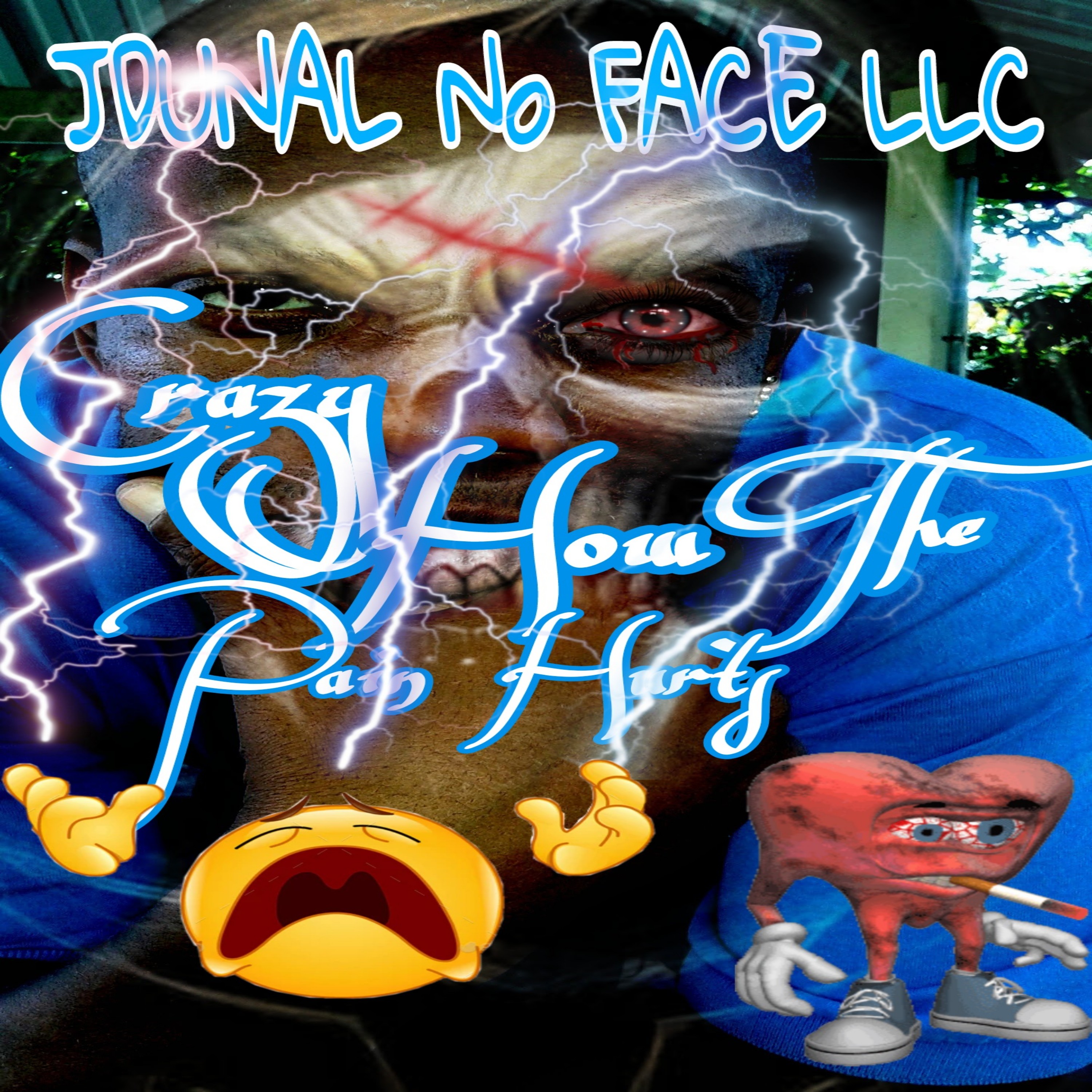 Crazy How The Pain Hurts artwork