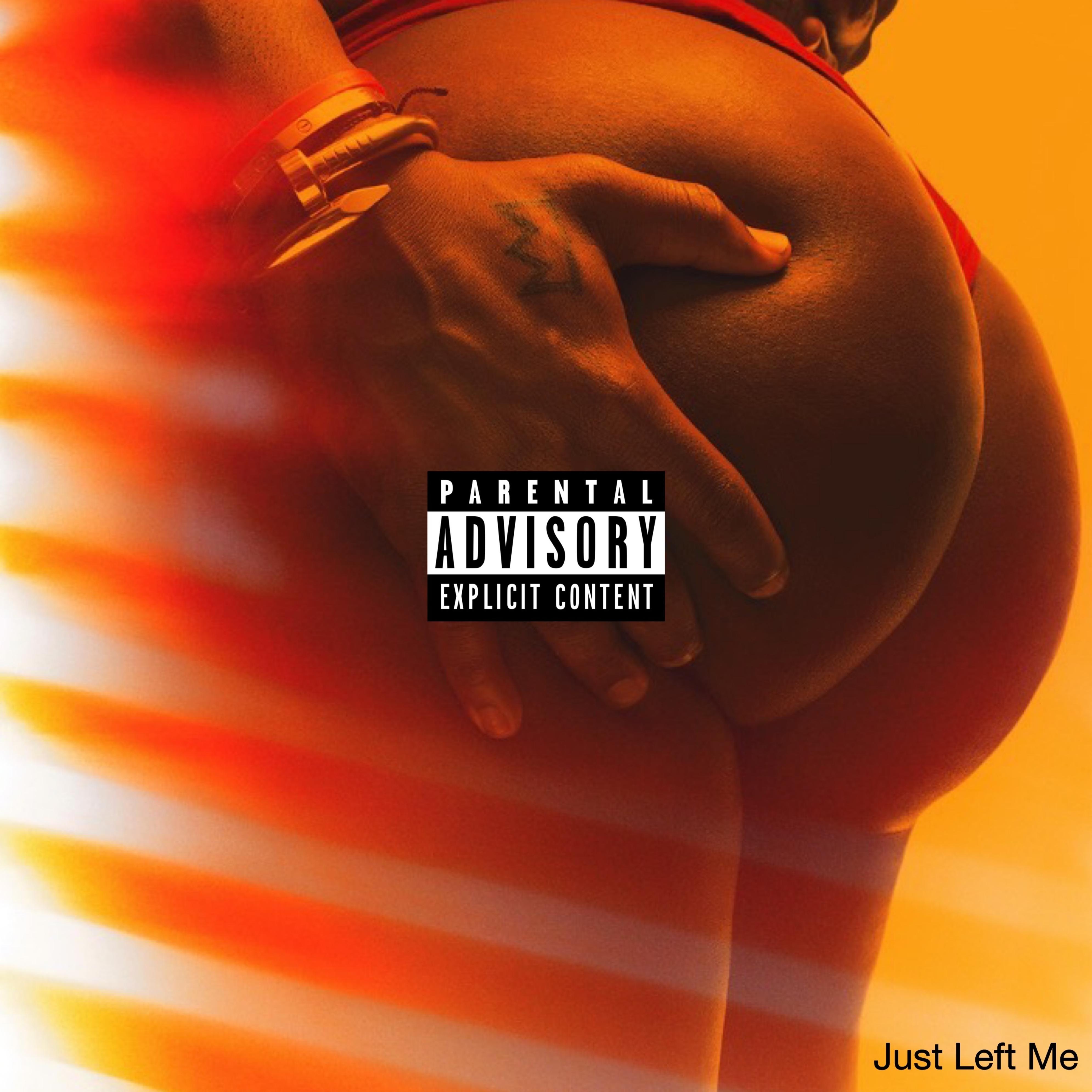 Just Left Me artwork