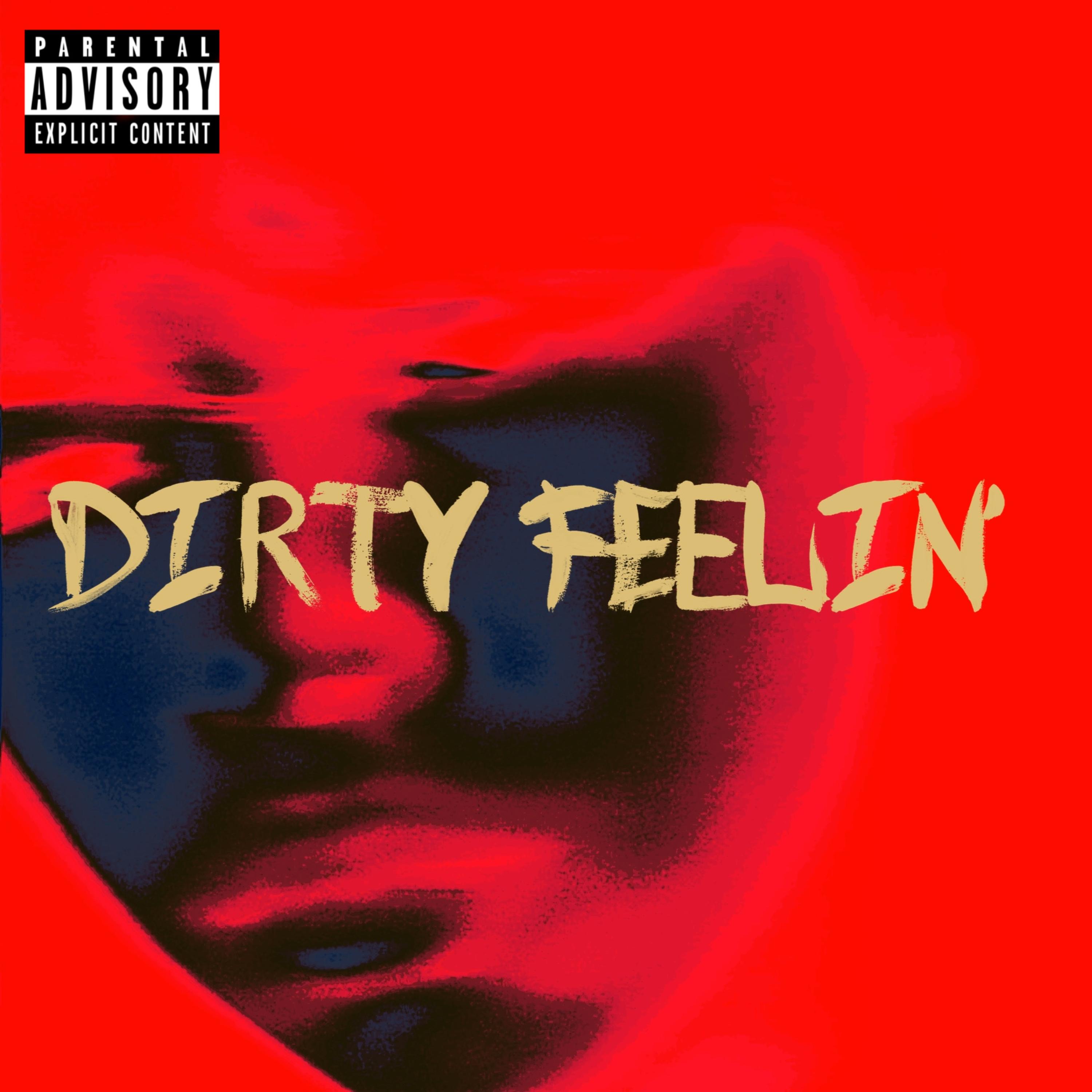 Dirty Feelin' by Blue Reigns cover art