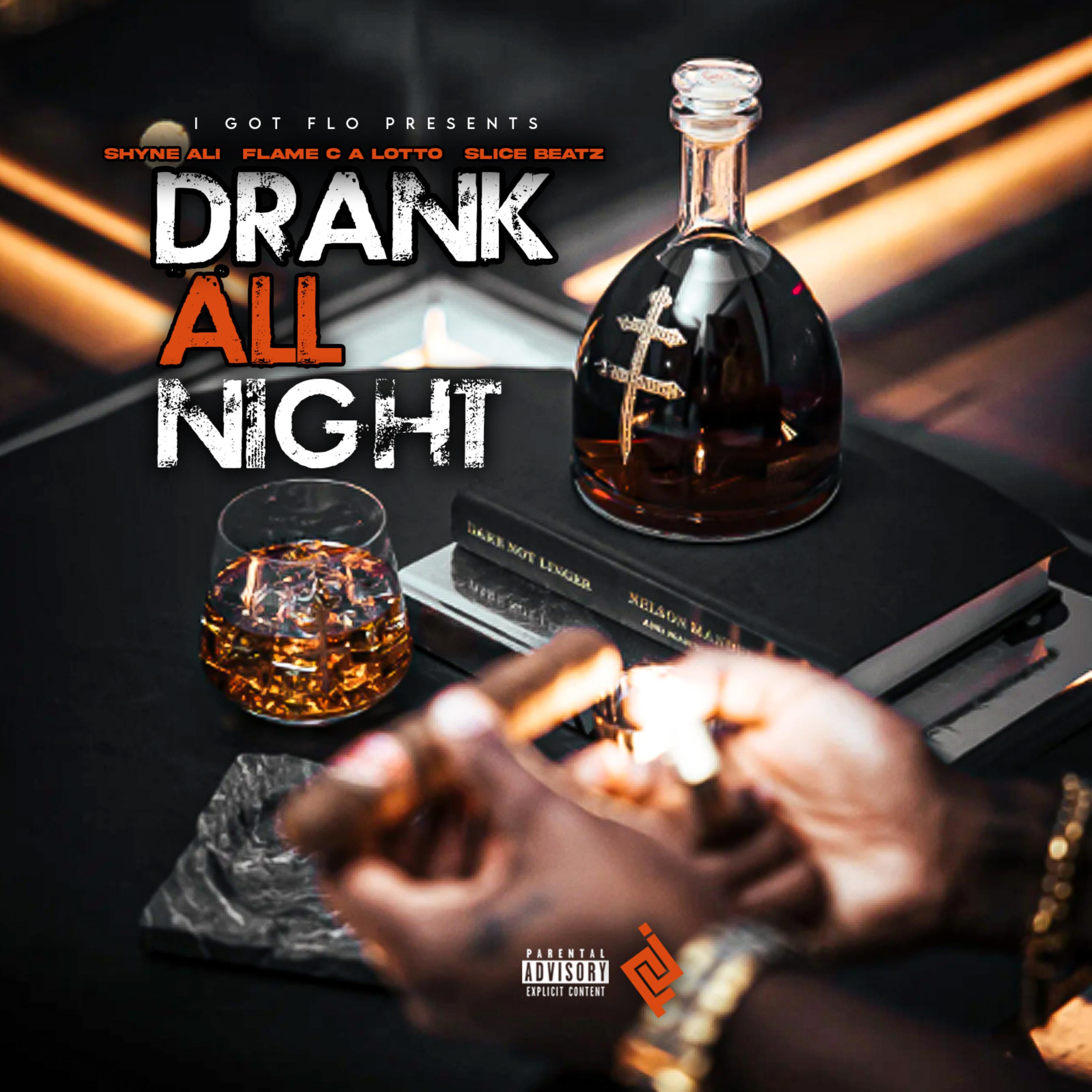DRANK ALL NIGHT artwork