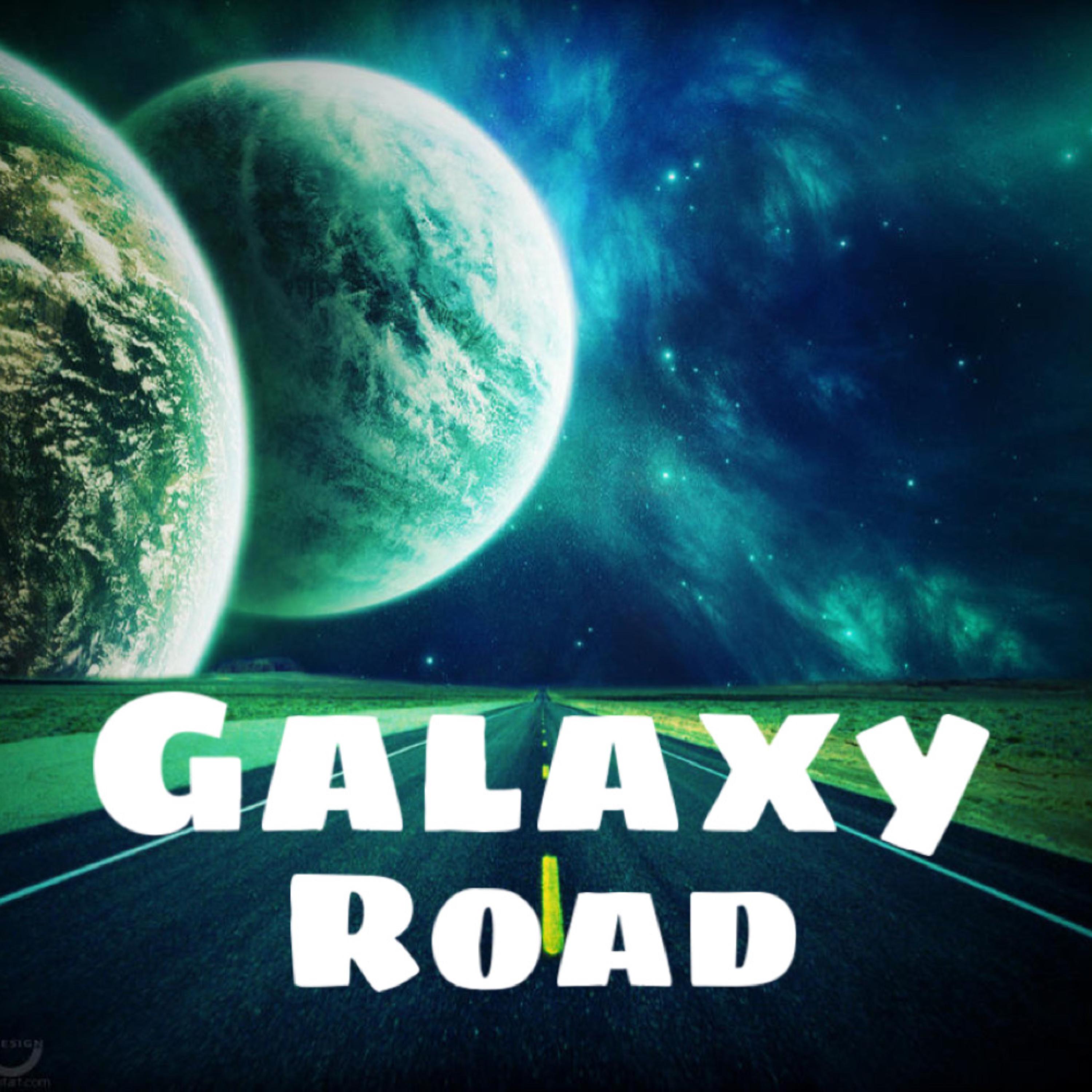 GALAXY ROAD artwork