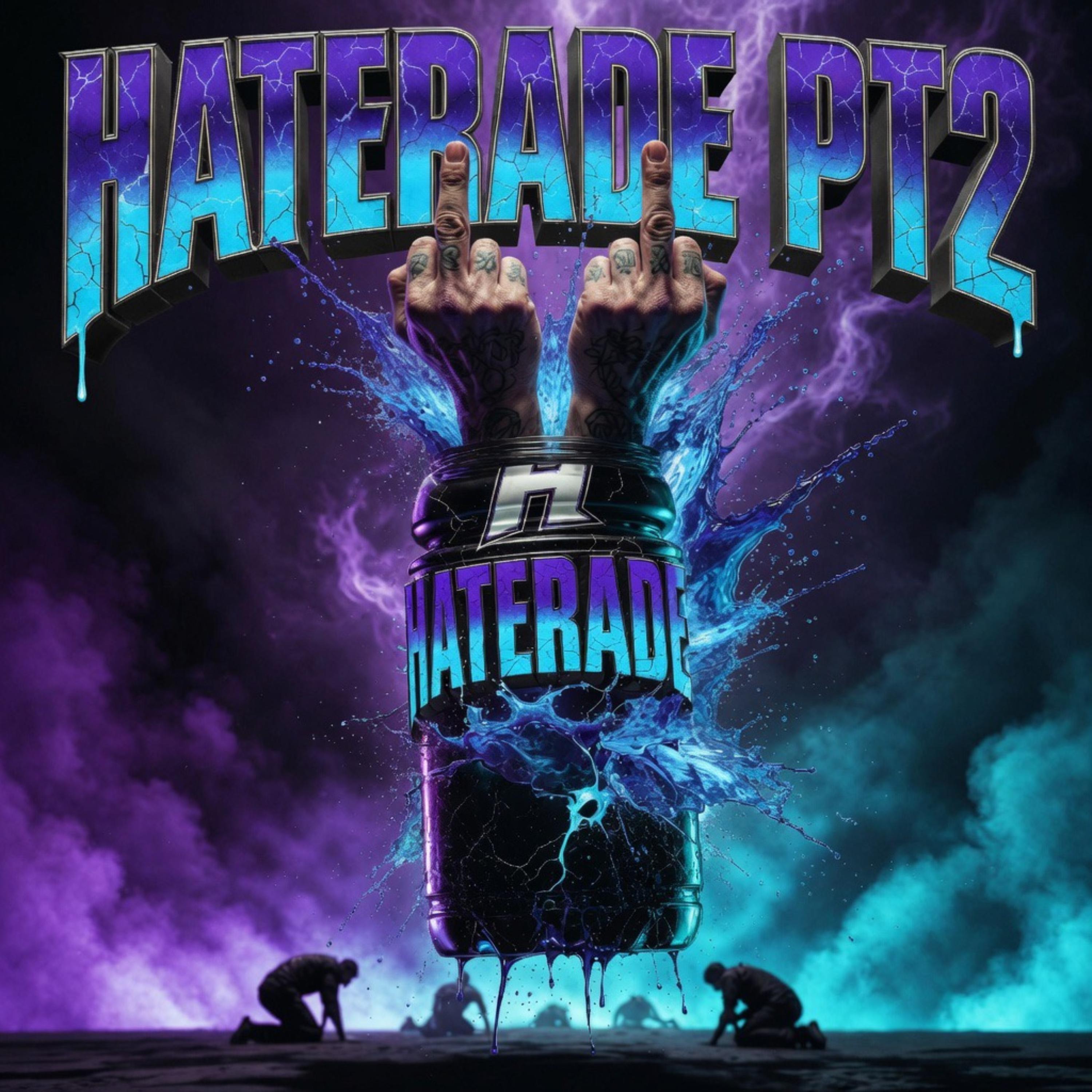 Haterade Pt2 artwork