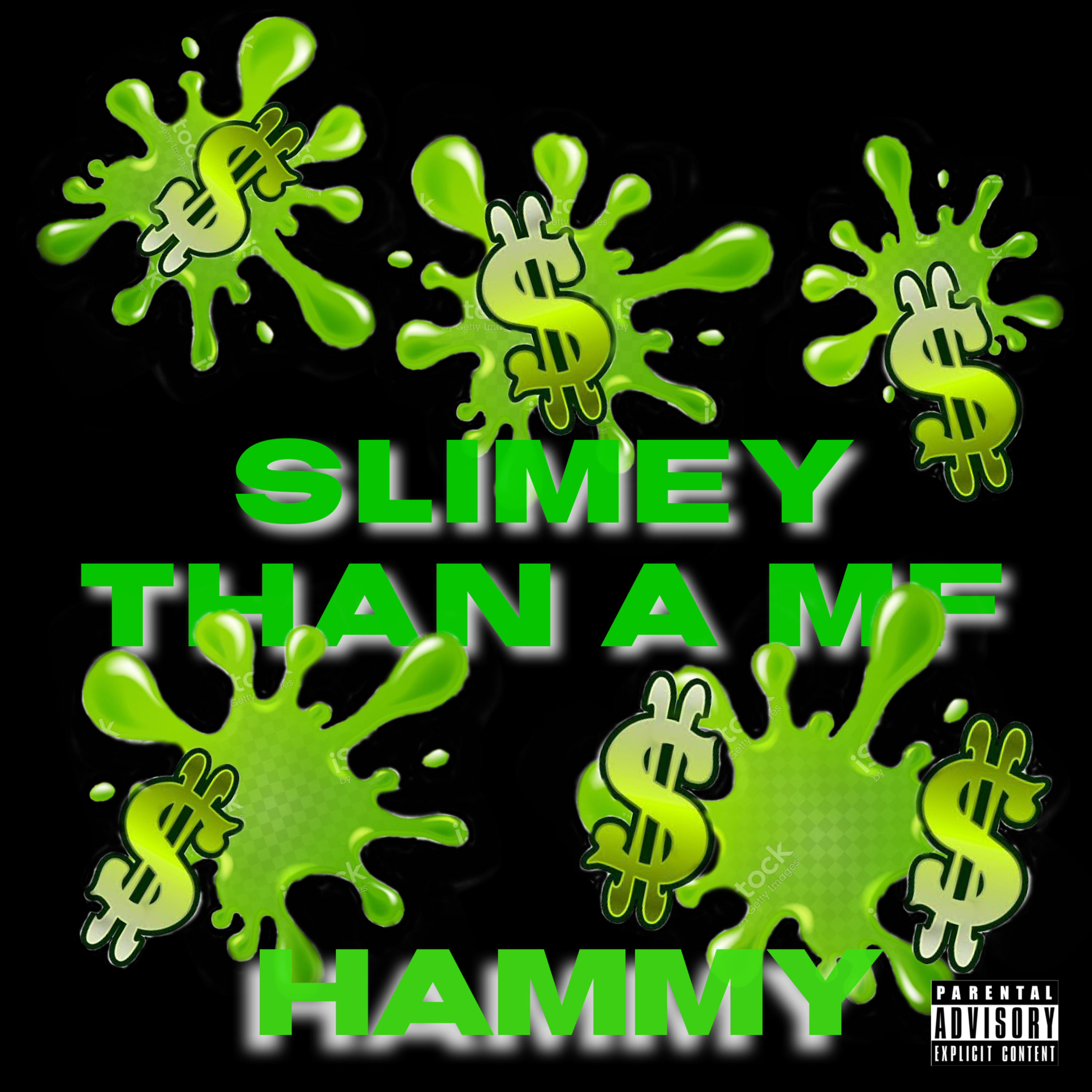 Slimey Than A MF artwork