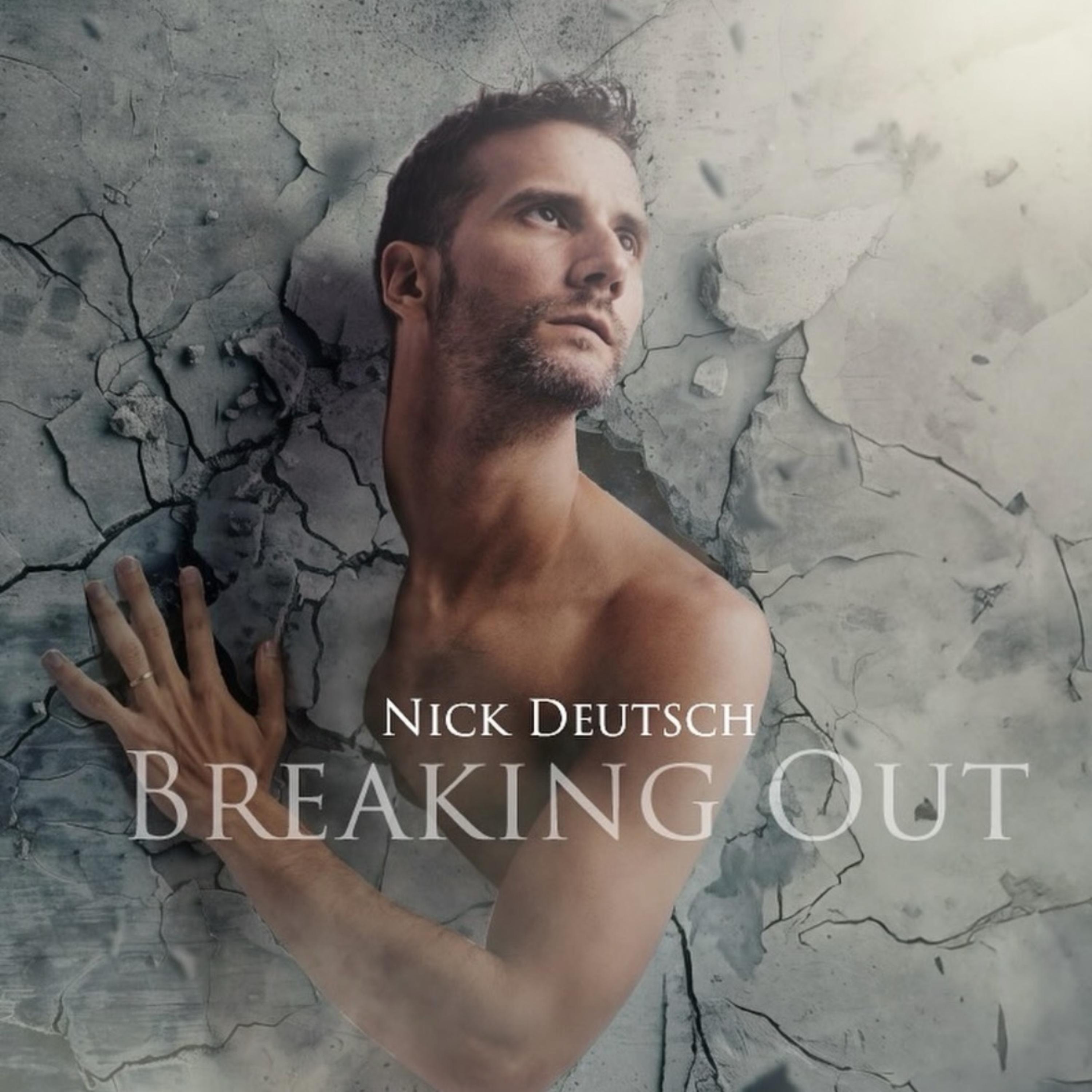Breaking Out by Nick Deutsch cover art