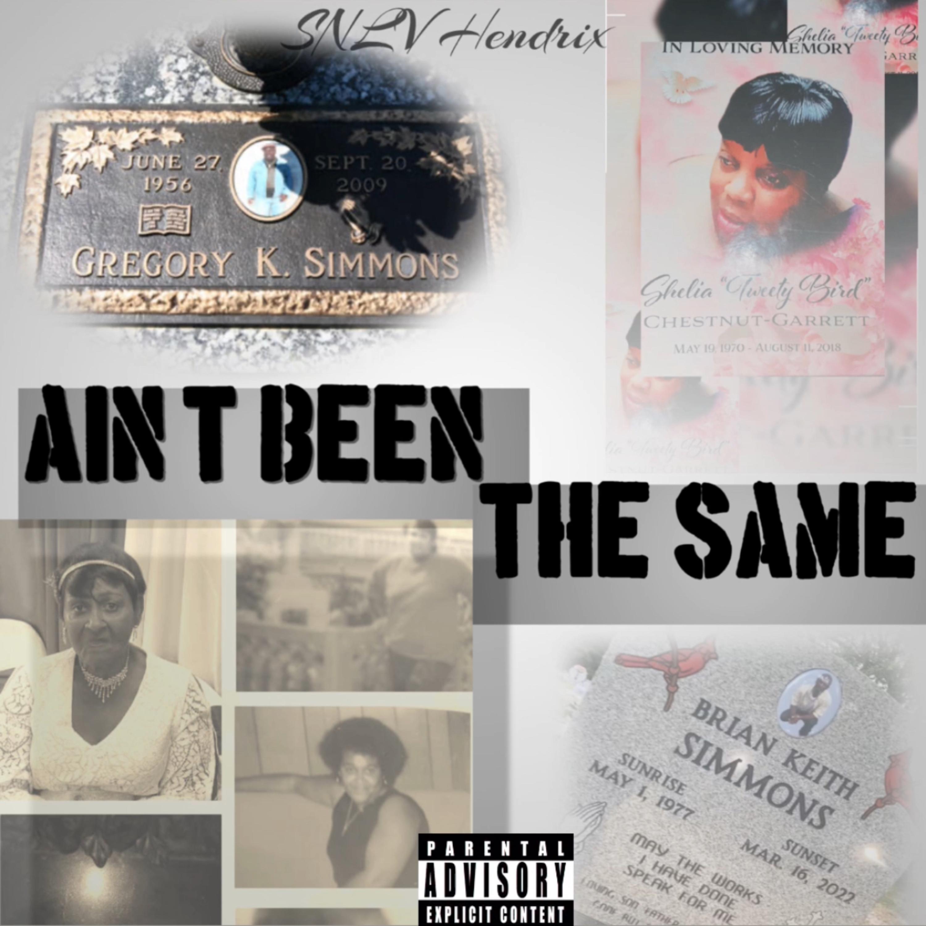Ain’t Been The Same artwork