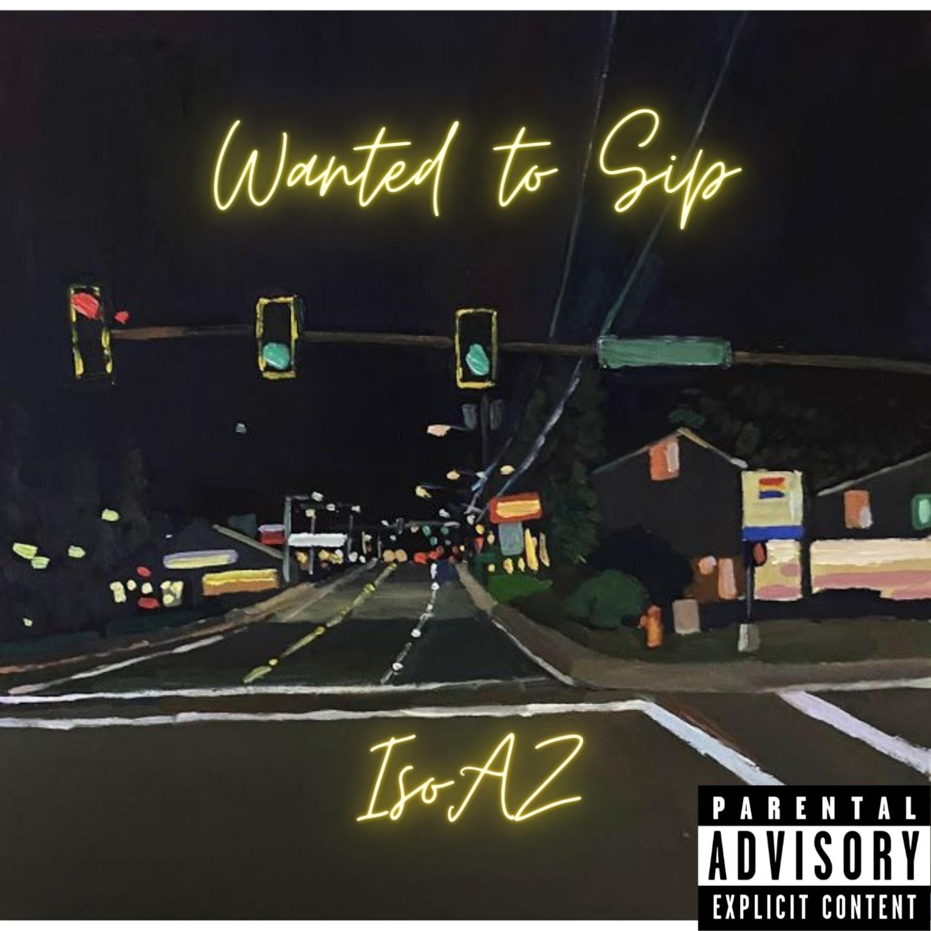 Wanted To Sip artwork