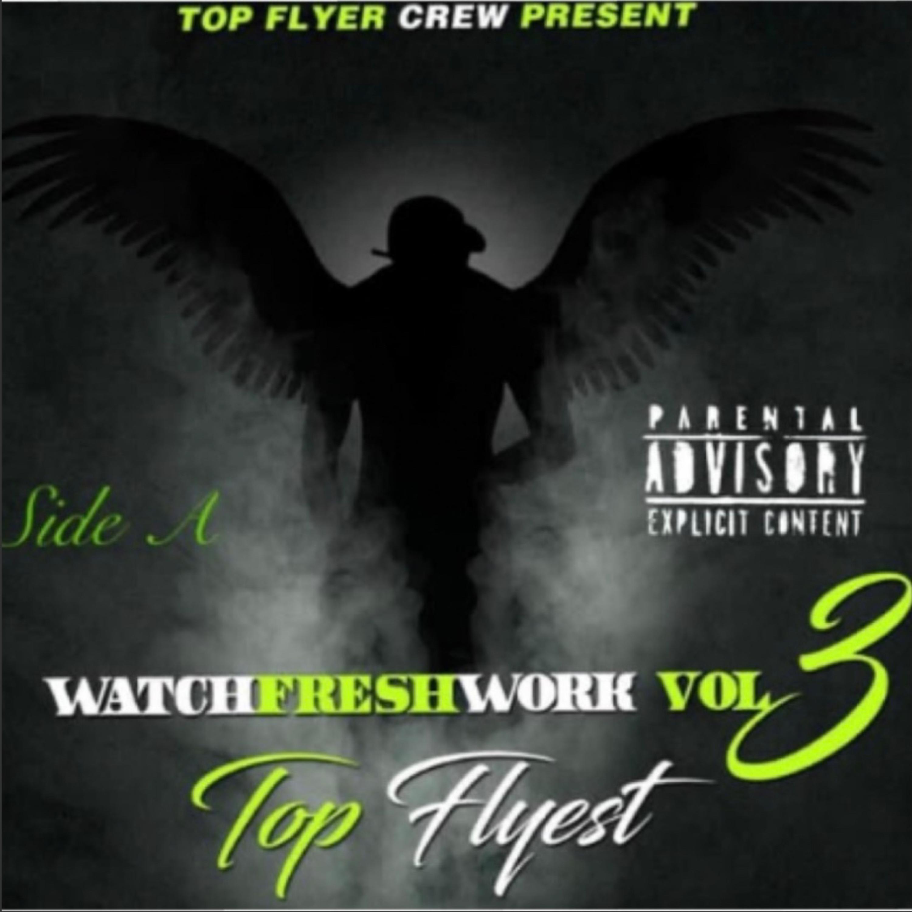Top Flyest artwork
