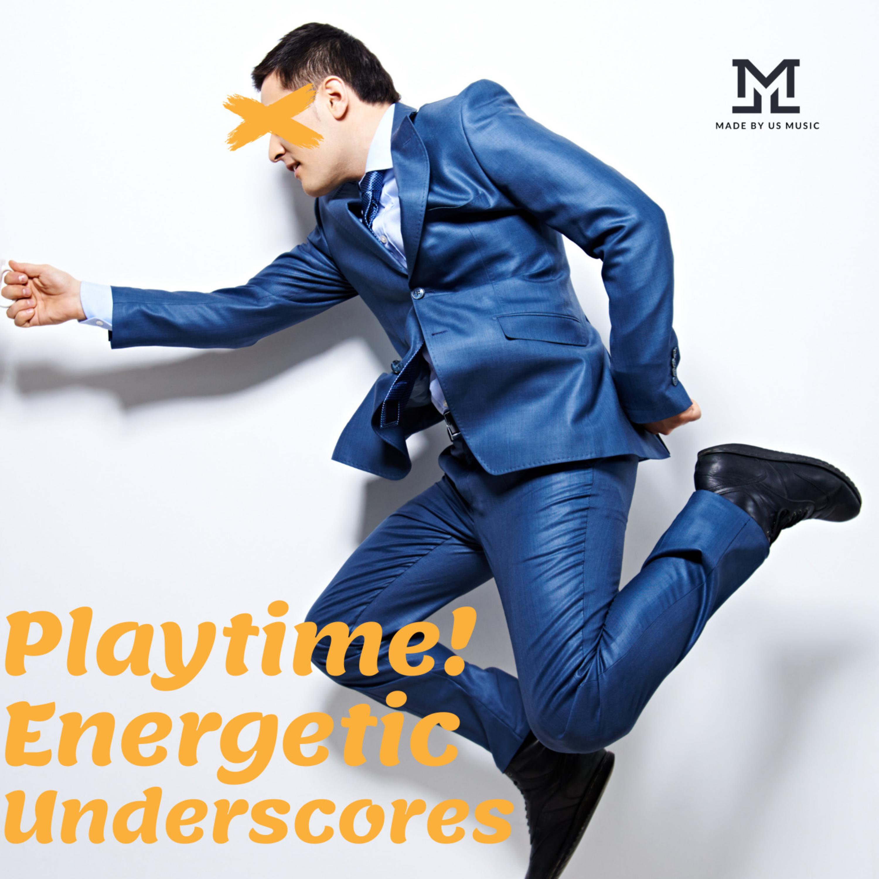 Playtime! Energetic Underscores artwork