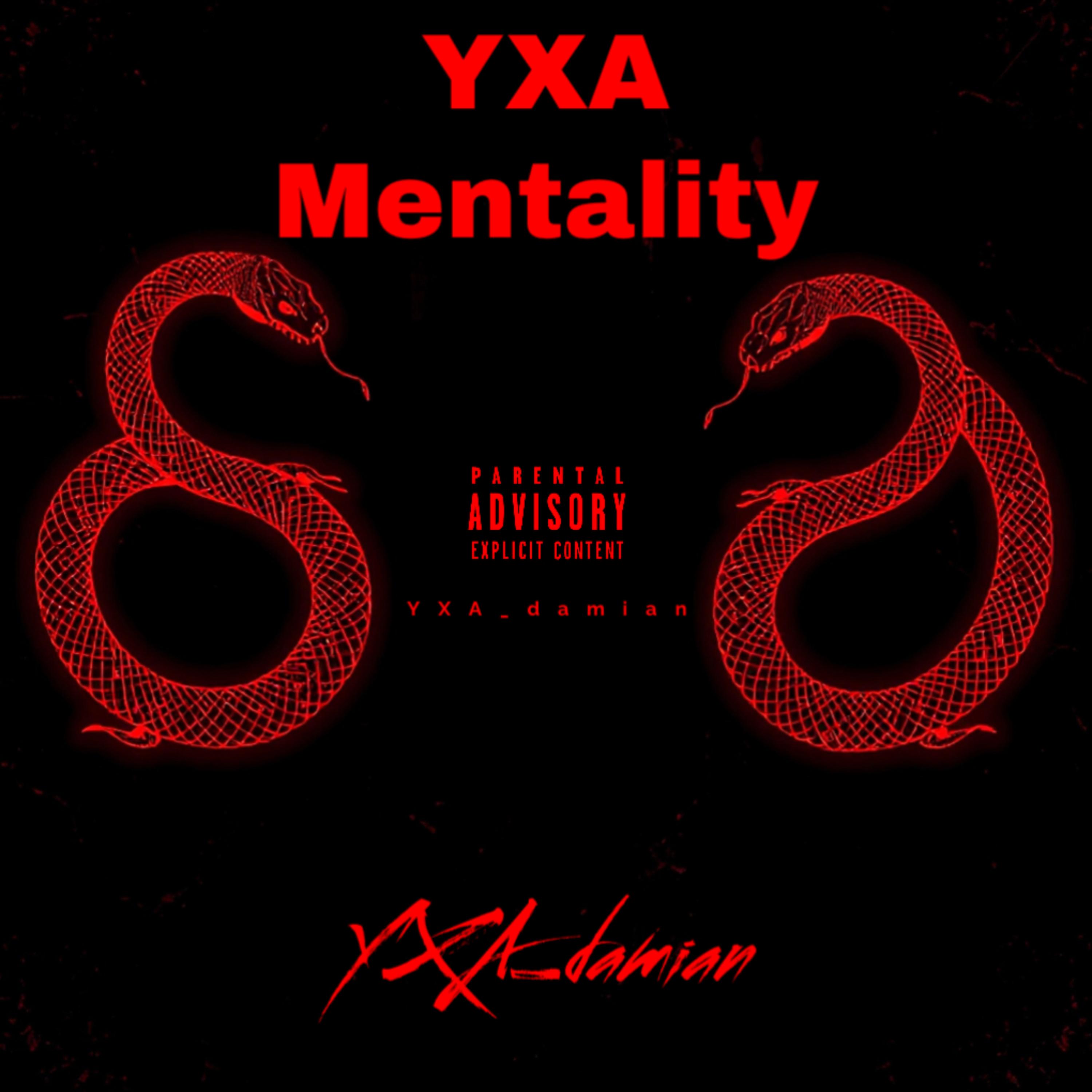 YXA mentality artwork