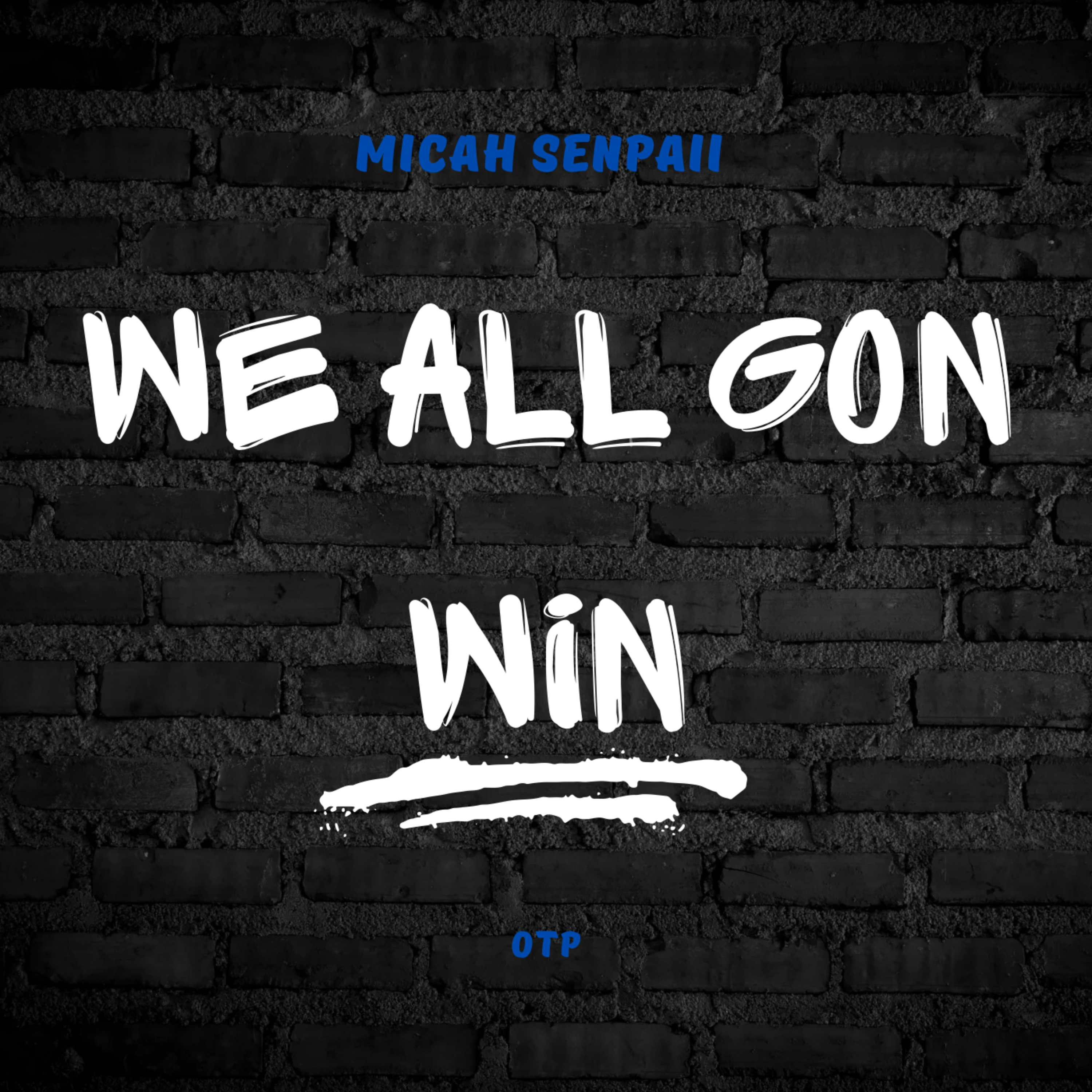 We All Gon Win artwork
